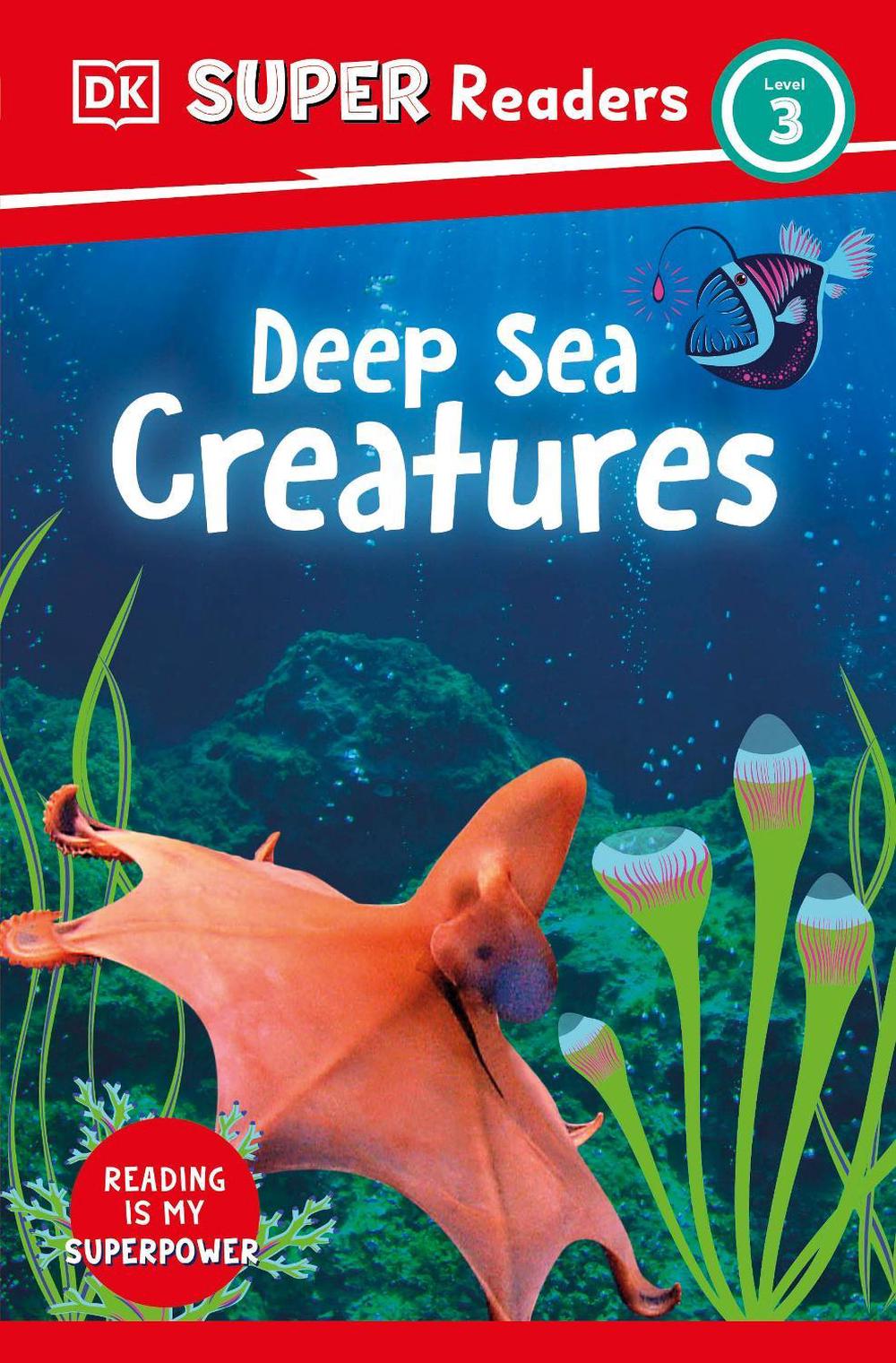 DK Super Readers Level 3 Deep-Sea Creatures by DK - ISBN: 9780241602164