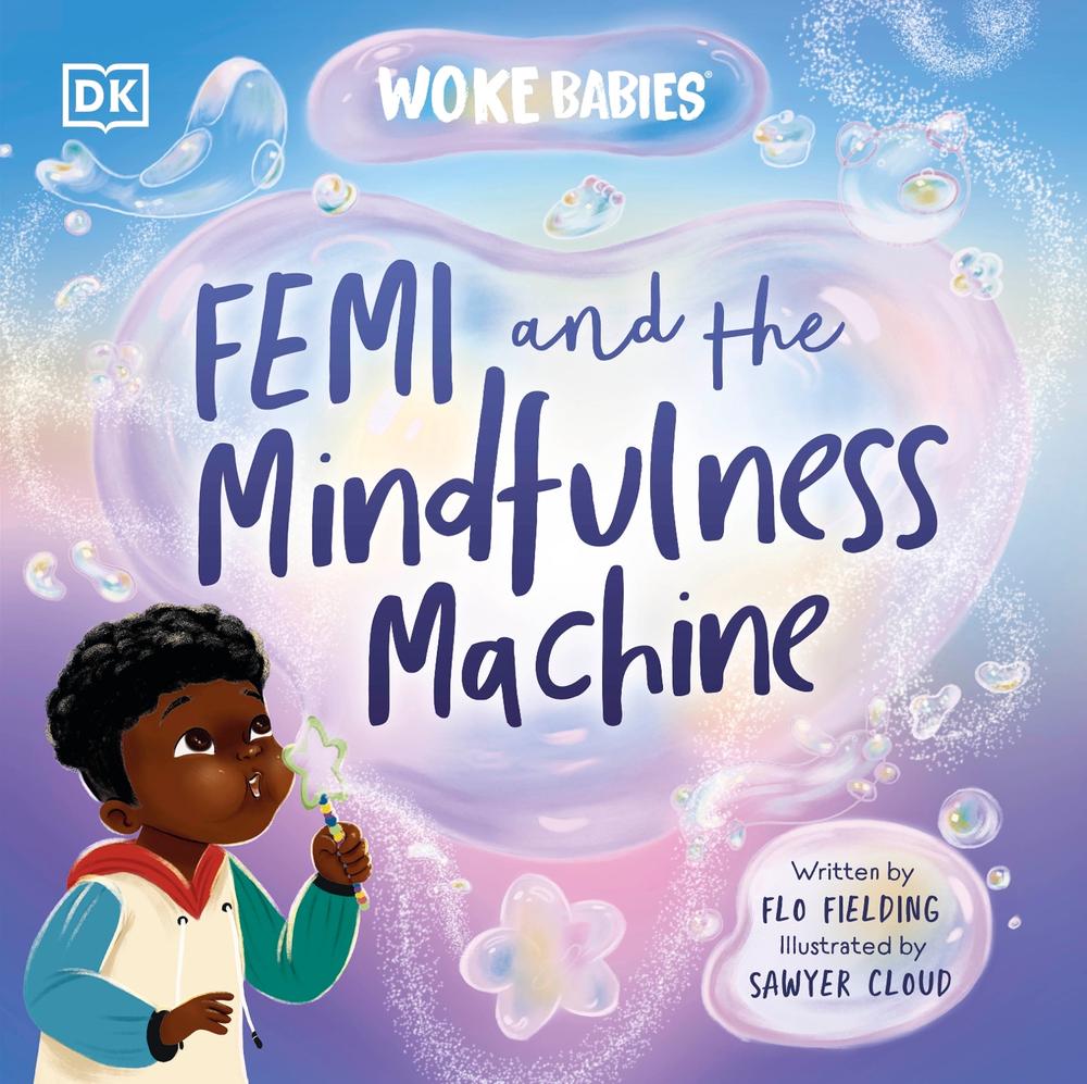 Femi and The Mindfulness Machine by Flo Fielding - ISBN: 9780241602461