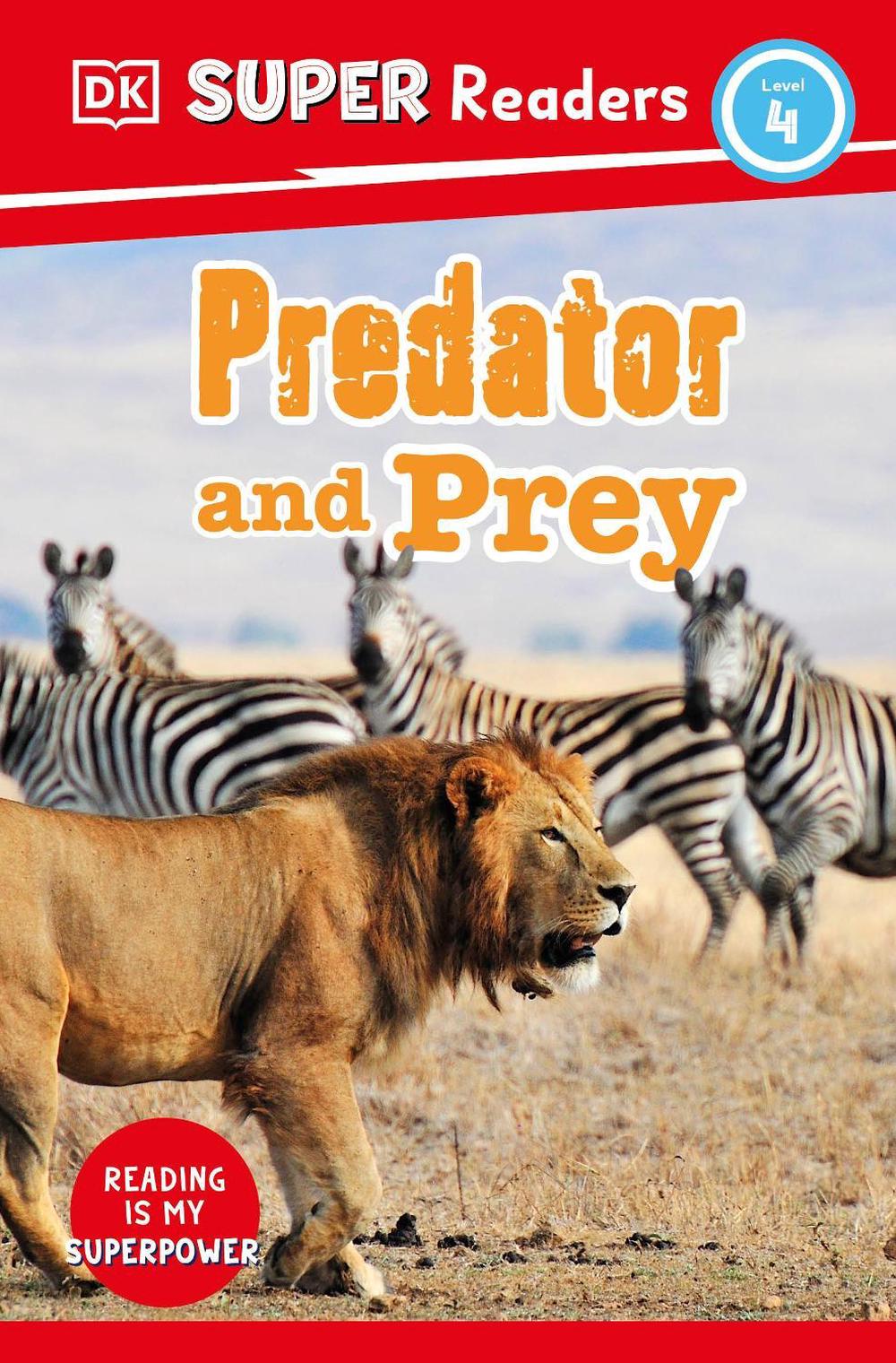 DK Super Readers Level 4 Predator and Prey by DK - ISBN: 9780241602492