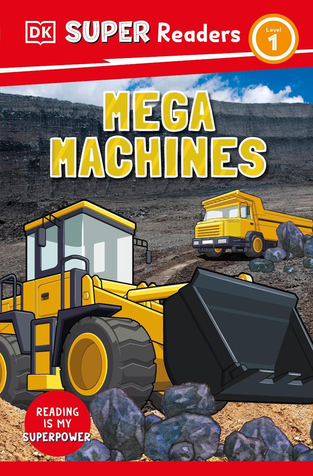 DK Super Readers Level 1 Mega Machines by DK - ISBN: 9780241602614