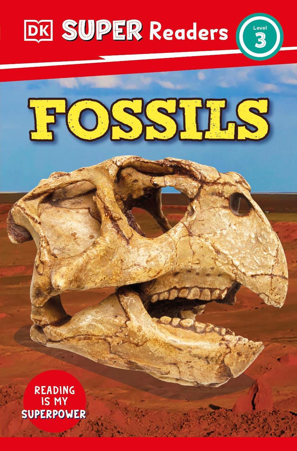 DK Super Readers Level 3 Fossils by DK - ISBN: 9780241603147