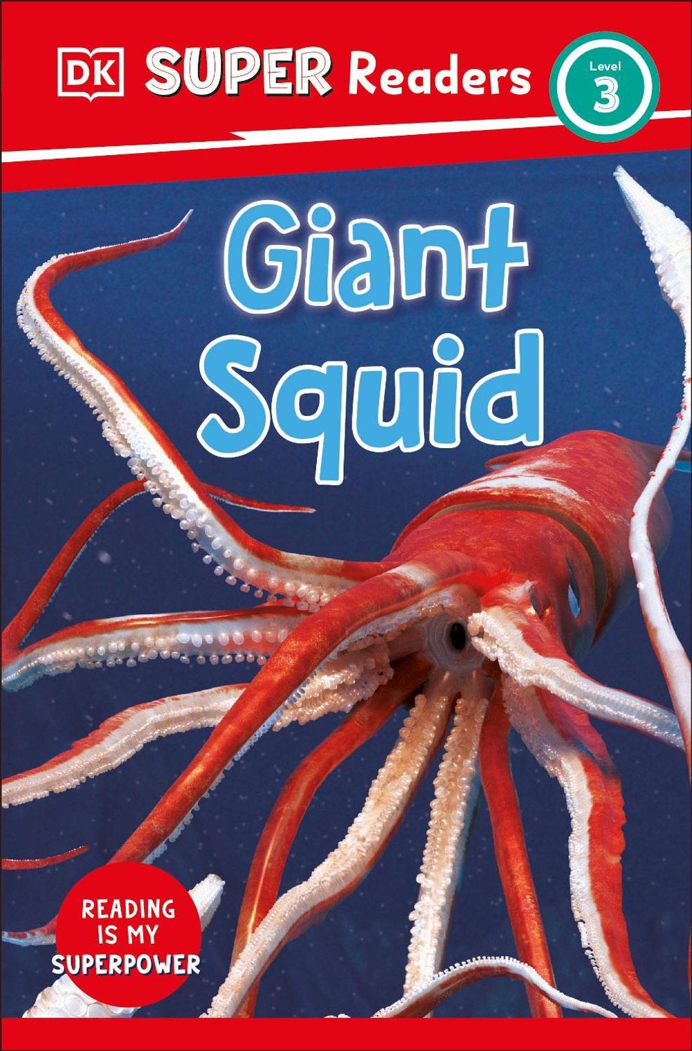 DK Super Readers Level 3 Giant Squid by DK - ISBN: 9780241603185