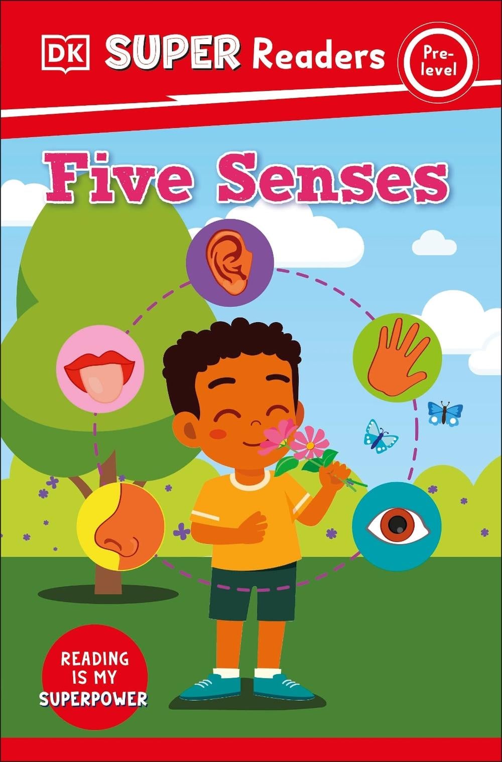 DK Super Readers Pre-Level Five Senses by DK - ISBN: 9780241603260