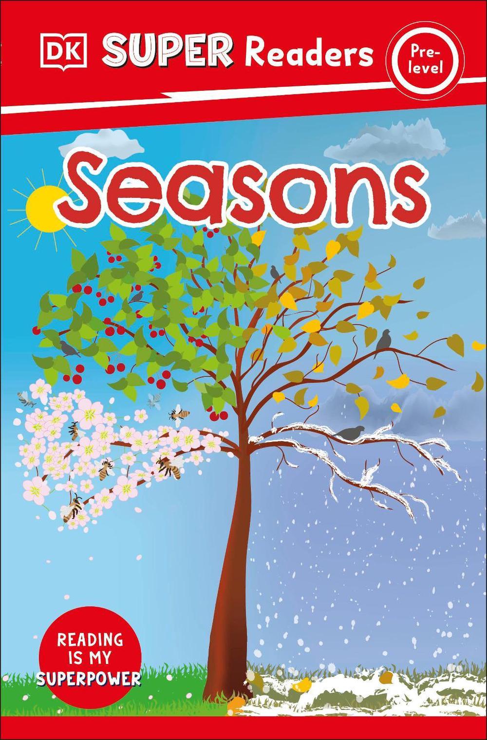 DK Super Readers Pre-Level Seasons by DK - ISBN: 9780241603642