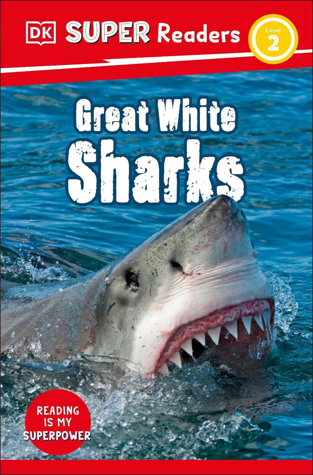 DK Super Readers Level 2 Great White Sharks by DK - ISBN: 9780241603734