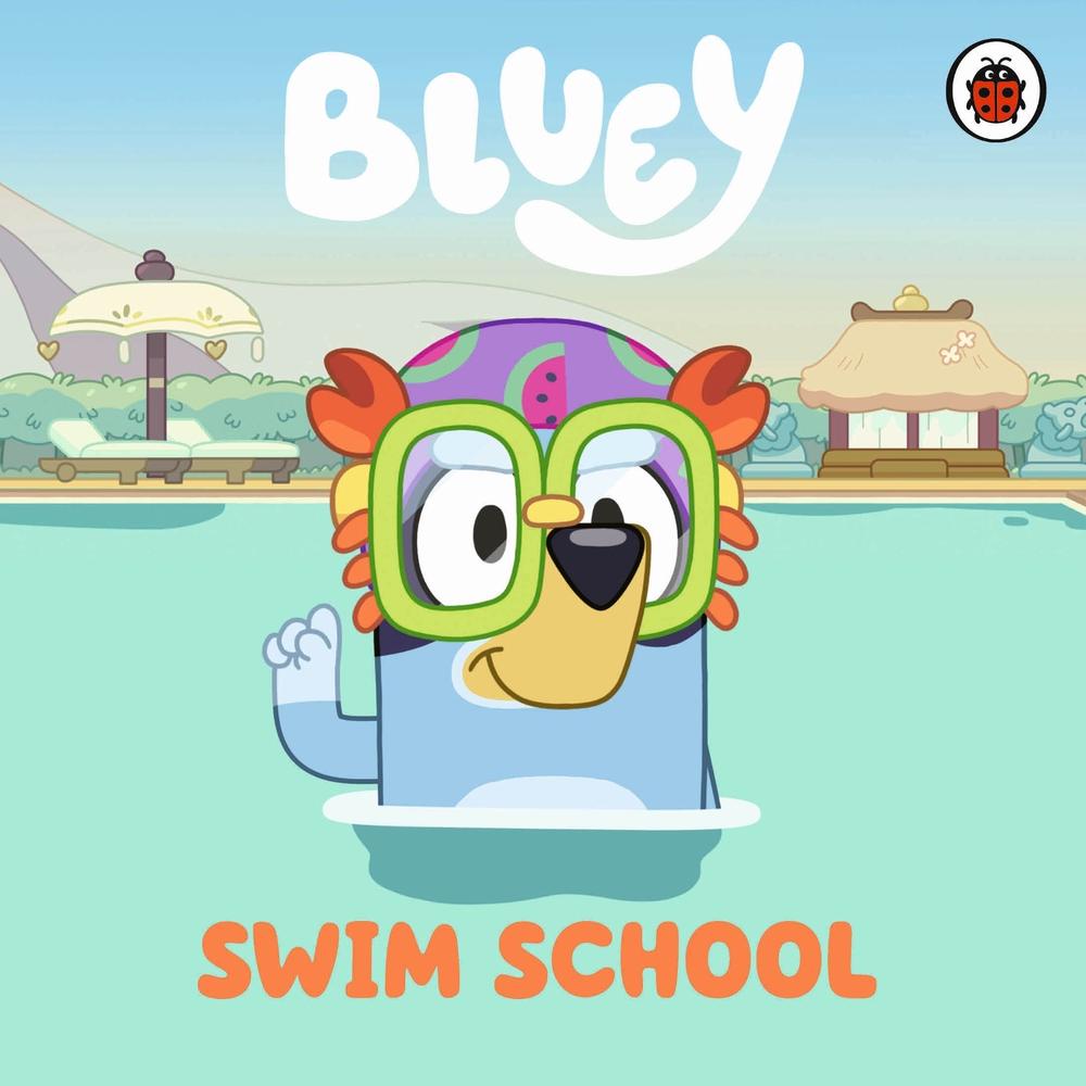 Bluey: Swim School, 9780241605165