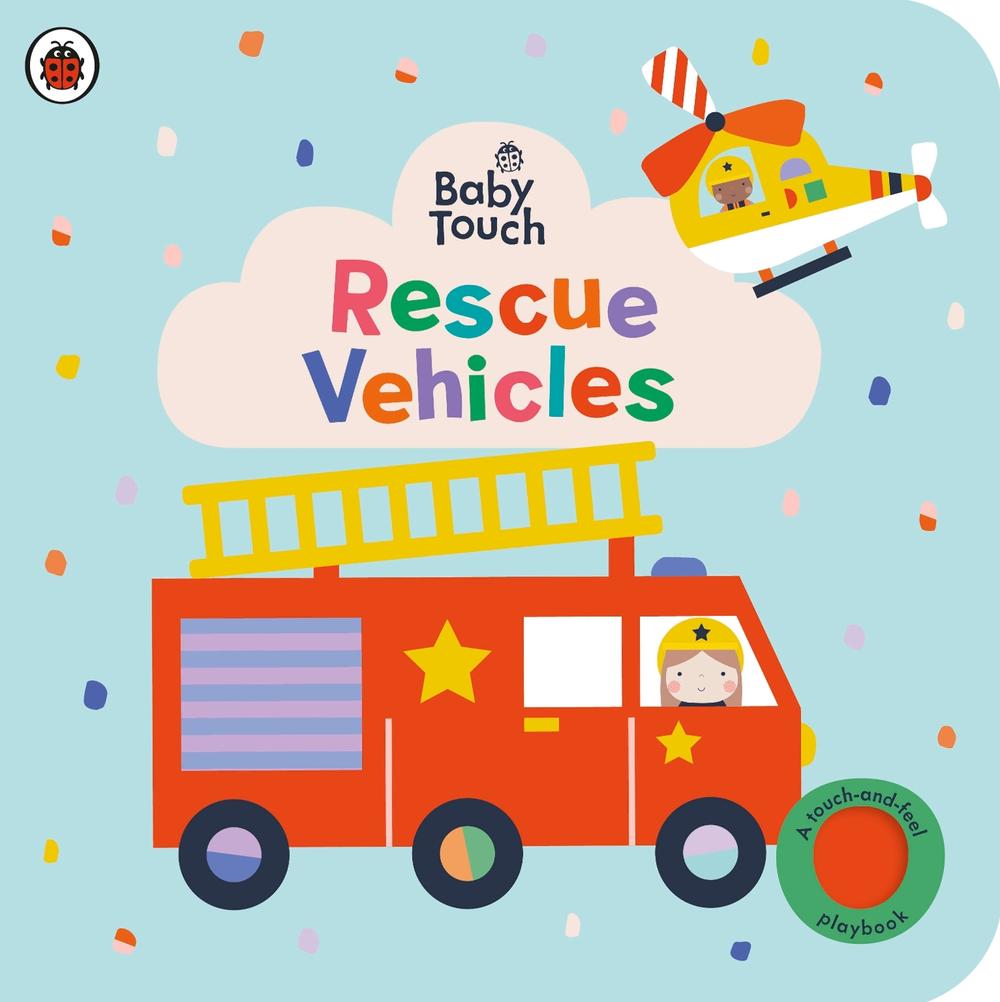 Baby Touch: Rescue Vehicles by Ladybird - ISBN: 9780241605608