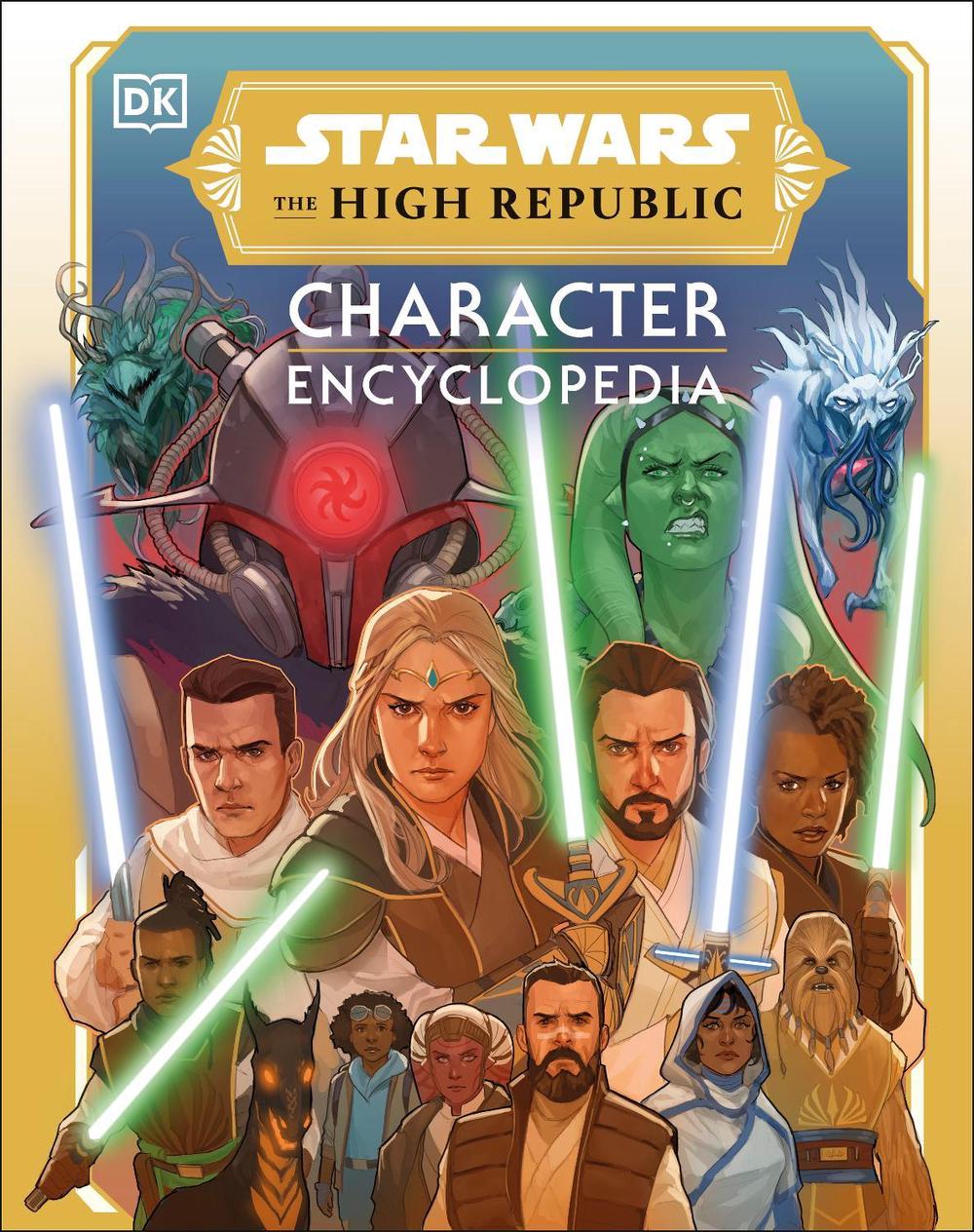 Star Wars The High Republic Character Encyclopedia by Amy Richau - ISBN: 9780241605875
