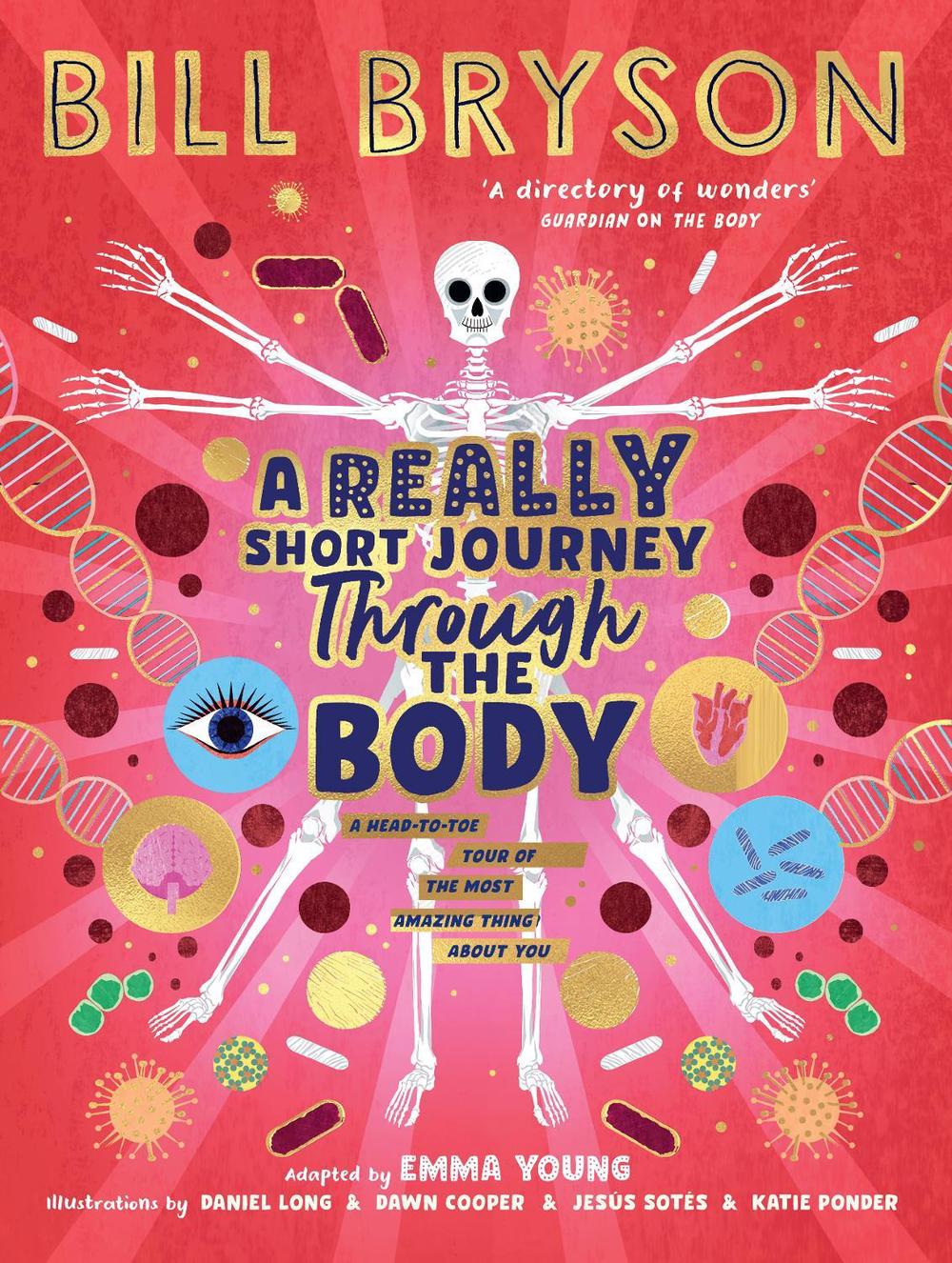 A Really Short Journey Through the Body by Bill Bryson - ISBN: 9780241606223