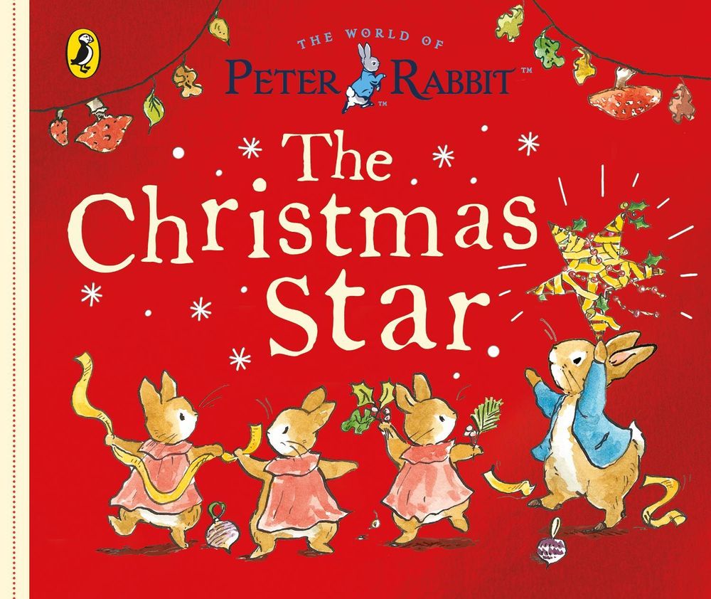 Peter Rabbit Tales: The Christmas Star by Beatrix Potter - ISBN: 9780241606384