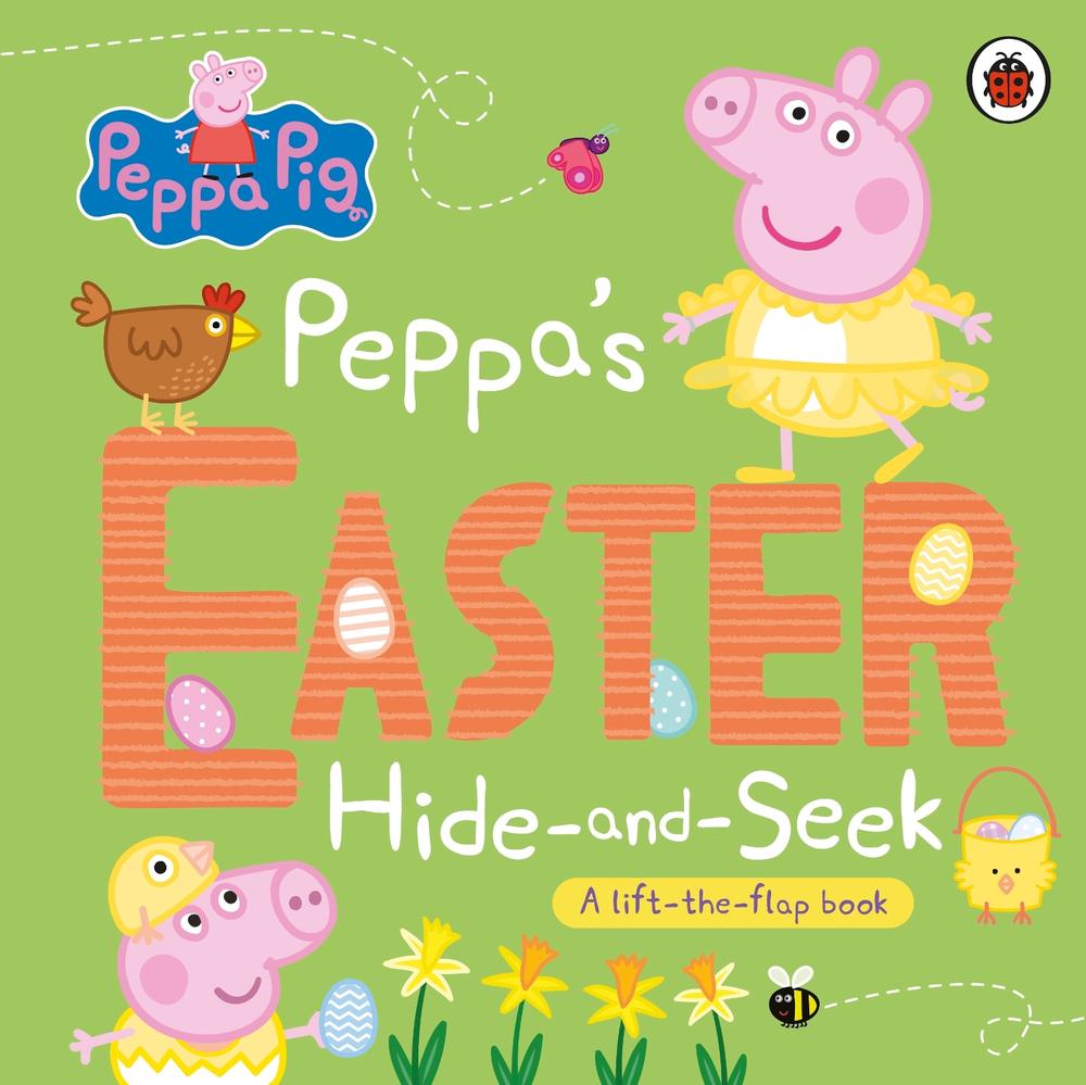 Peppa Pig: Peppa's Easter Hide and Seek by Peppa Pig - ISBN: 9780241606926
