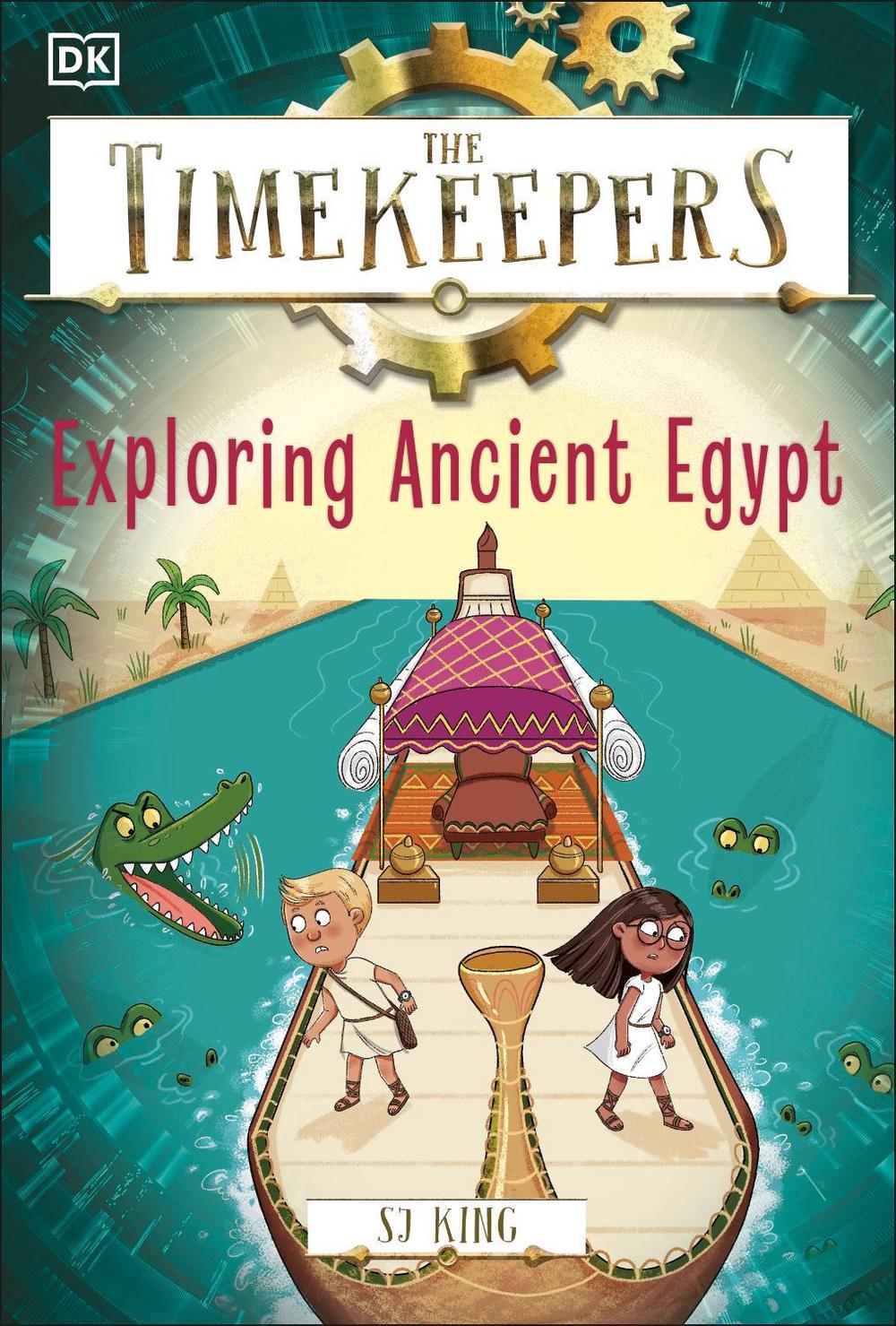 The Timekeepers: Exploring Ancient Egypt by SJ King - ISBN: 9780241607329
