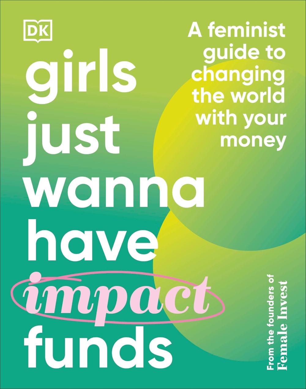 Girls Just Wanna Have Impact Funds, 9780241607817