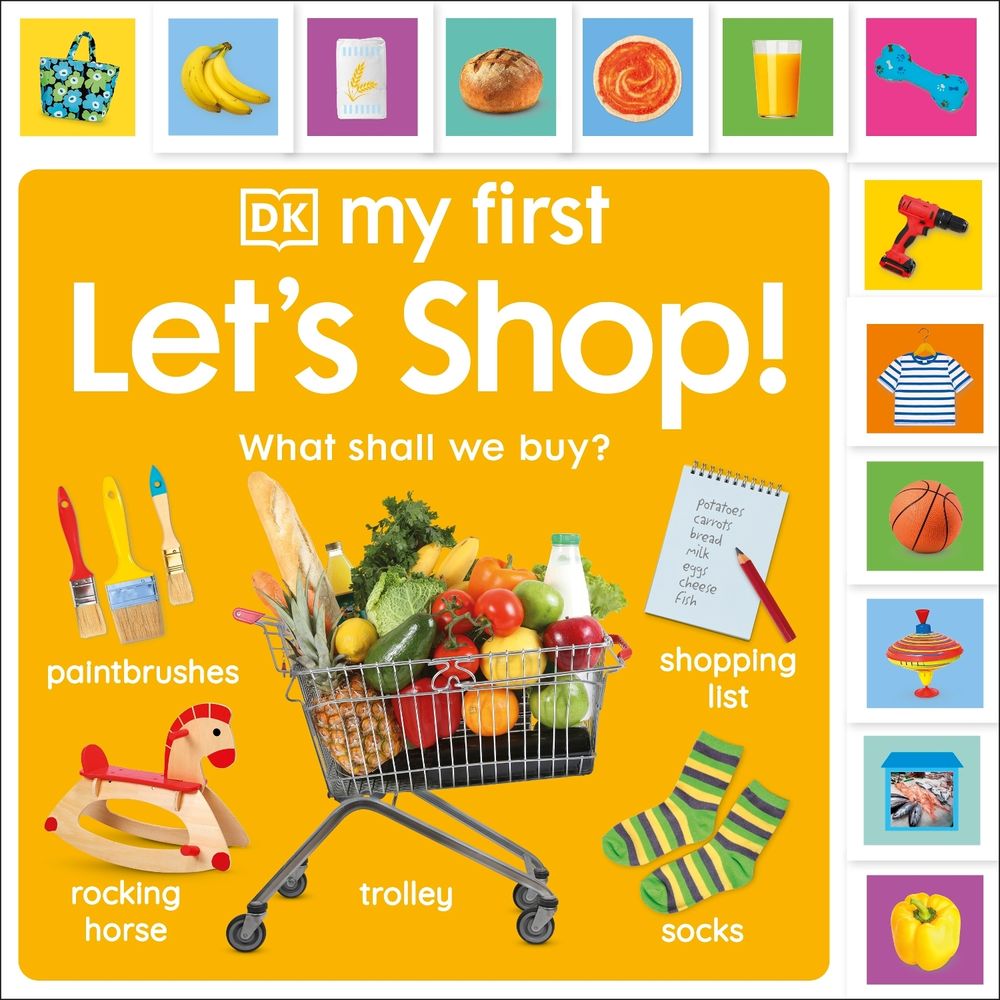 My First Let's Shop! What Shall We Buy? by DK - ISBN: 9780241608159