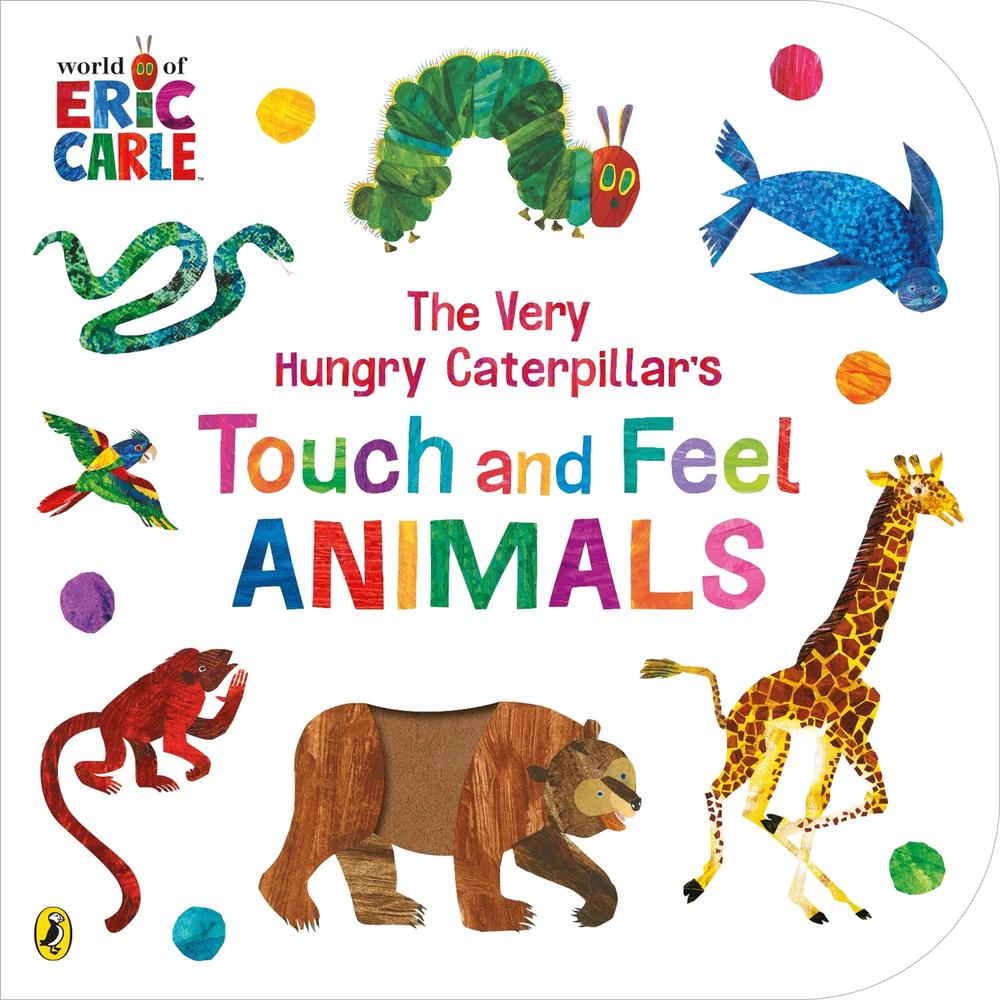 The Very Hungry Caterpillar’s Touch and Feel Animals, 9780241608883