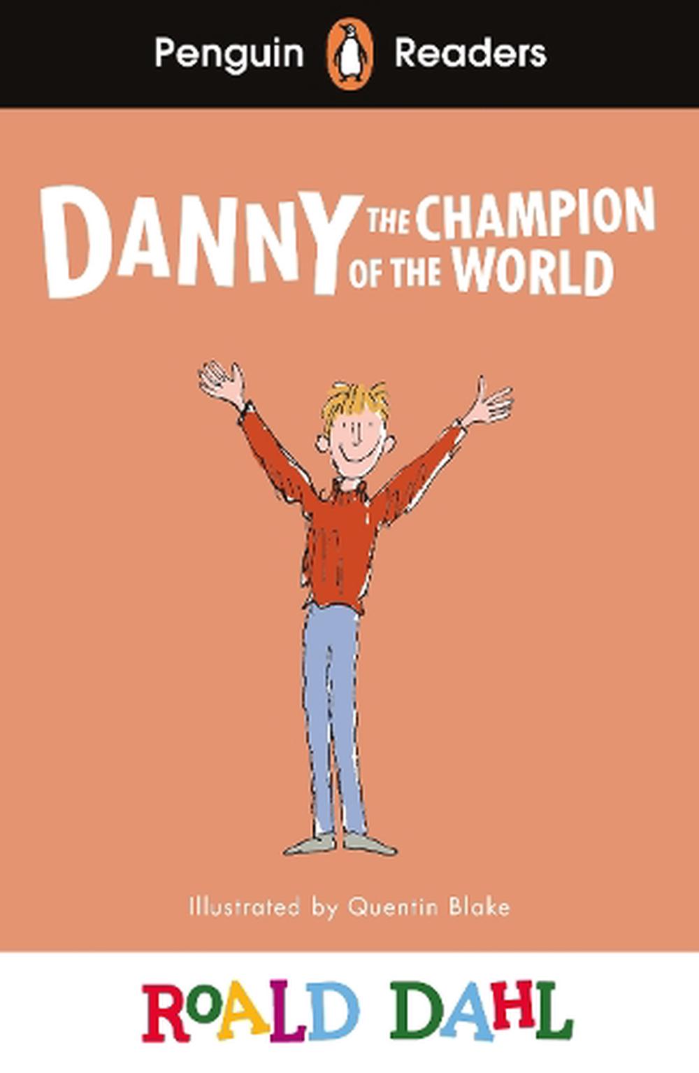 Penguin Readers Level Roald Dahl Danny The Champion Of The World Elt Graded Reader By Roald