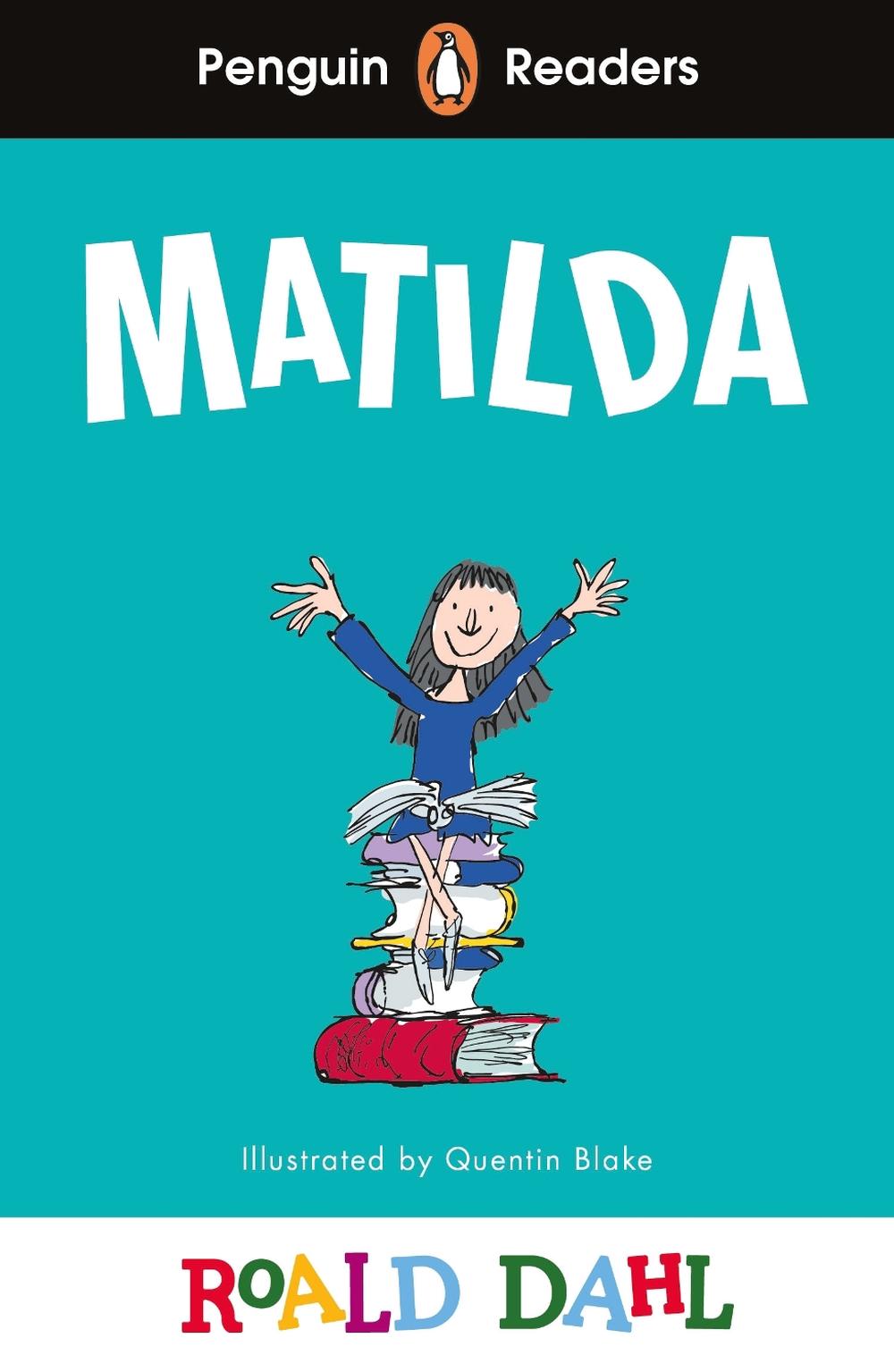 Penguin Readers Level 4: Roald Dahl Matilda (ELT Graded Reader) by Roald Dahl - ISBN: 9780241610985