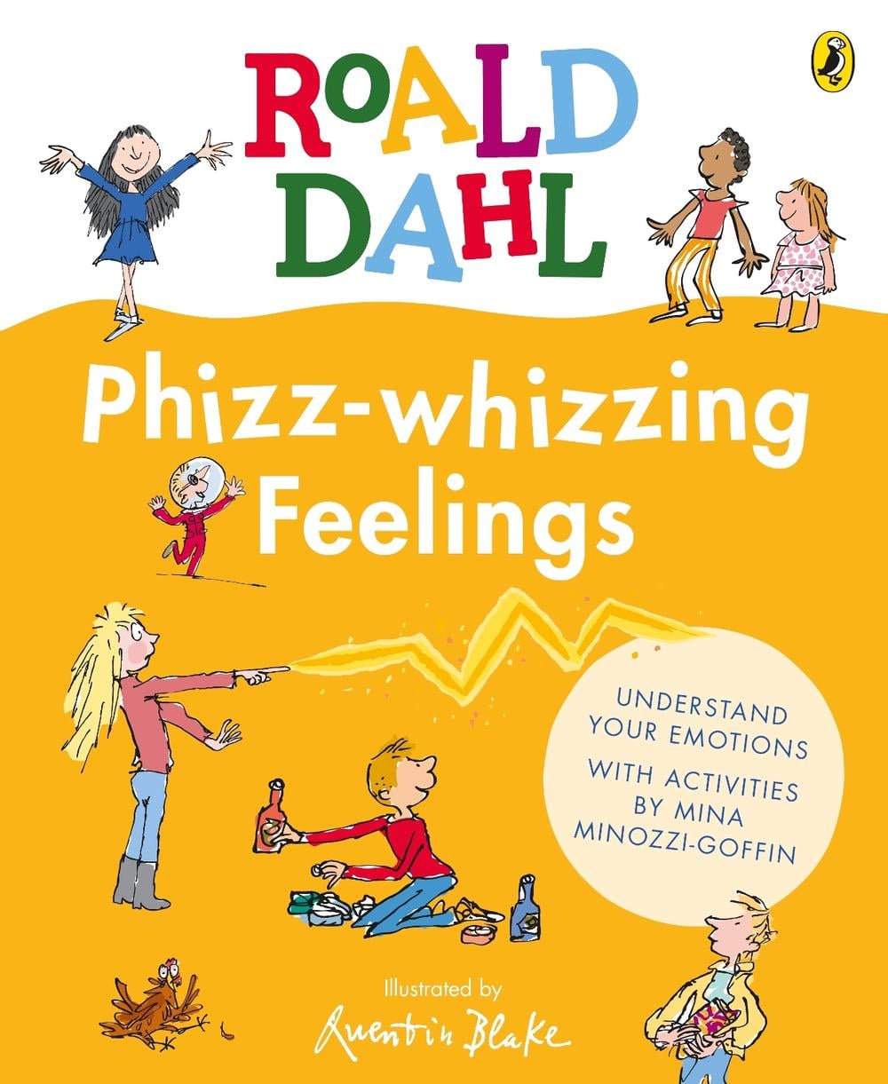 Phizz-whizzing Feelings by Roald Dahl - ISBN: 9780241611166