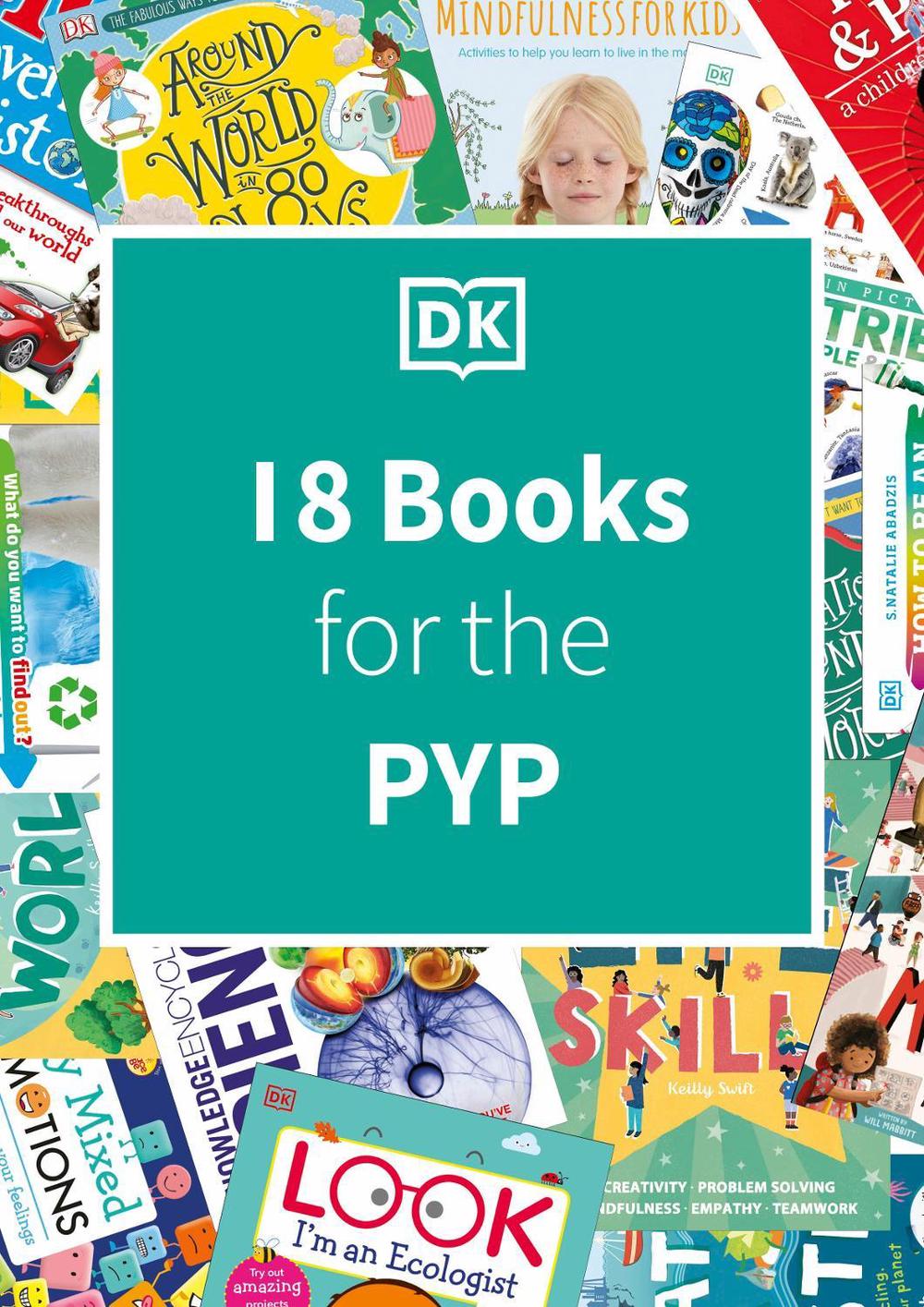 DK IB collection: Primary Years Programme (PYP) by DK - ISBN: 9780241611913