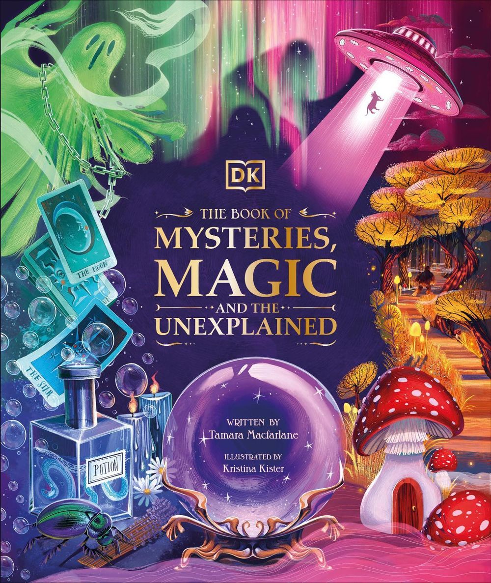 The Book of Mysteries, Magic, and the Unexplained by Tamara Macfarlane - ISBN: 9780241612071