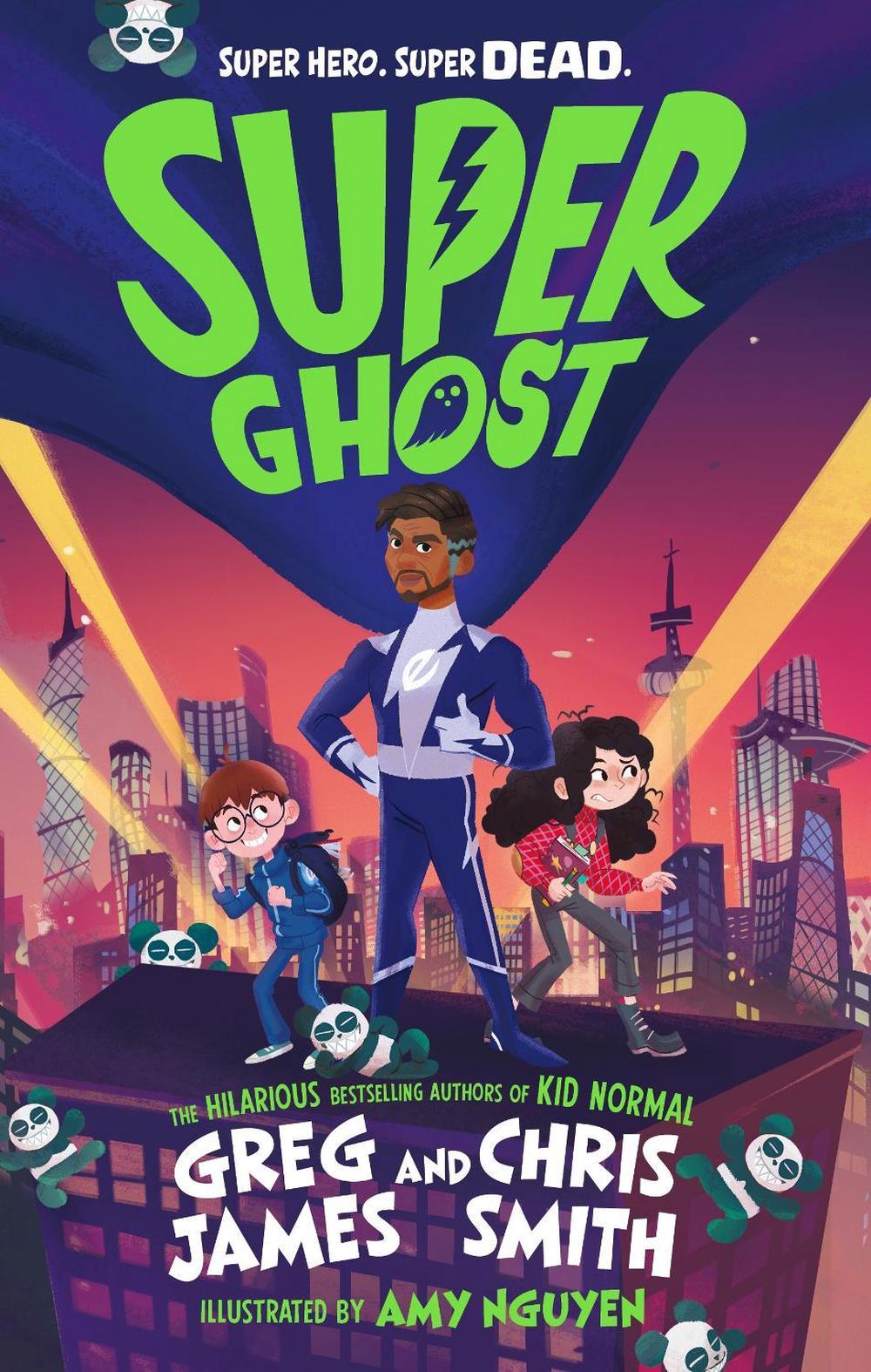 Super Ghost by Greg James and Chris Smith - ISBN: 9780241612545