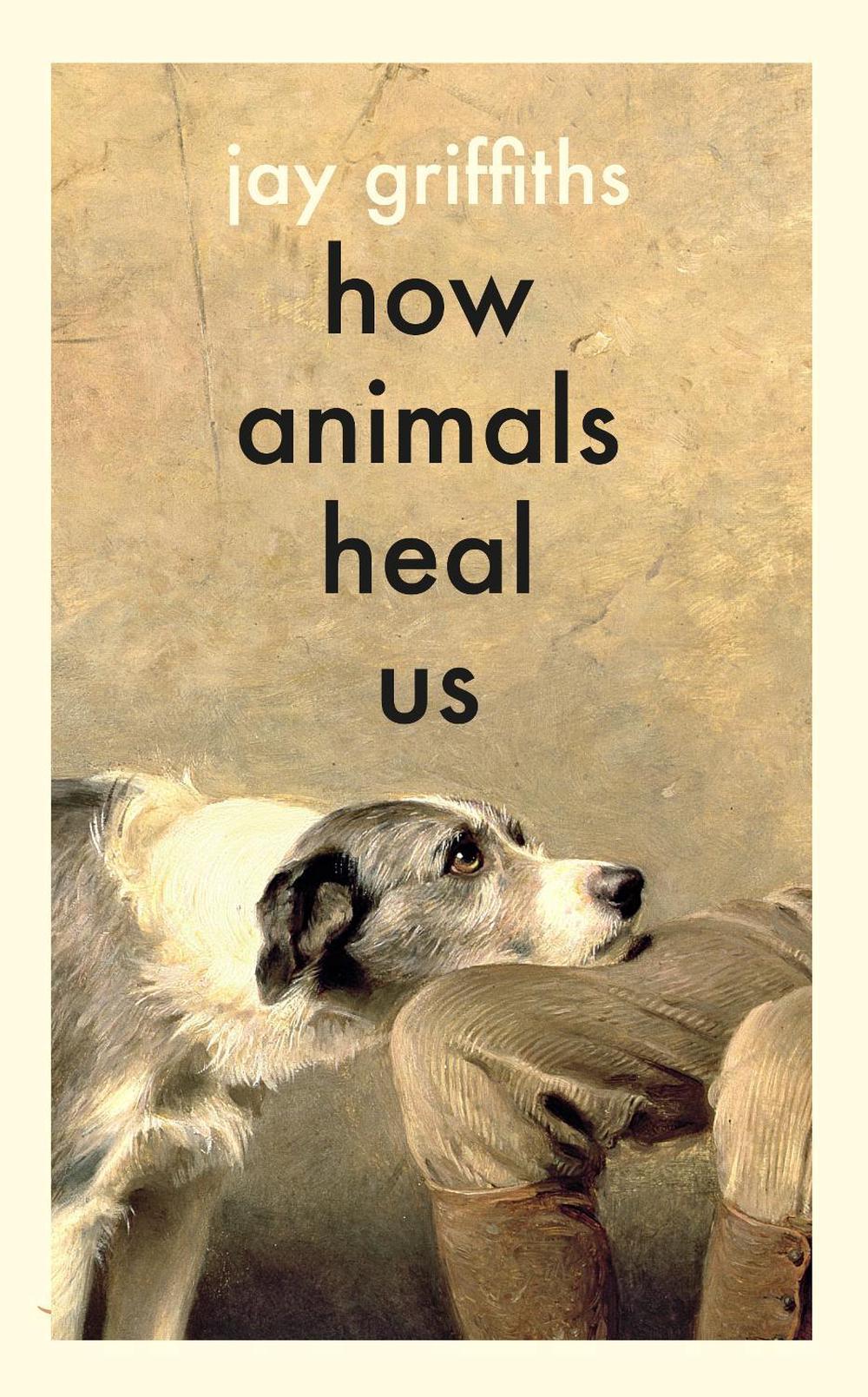 How Animals Heal Us, 9780241614358