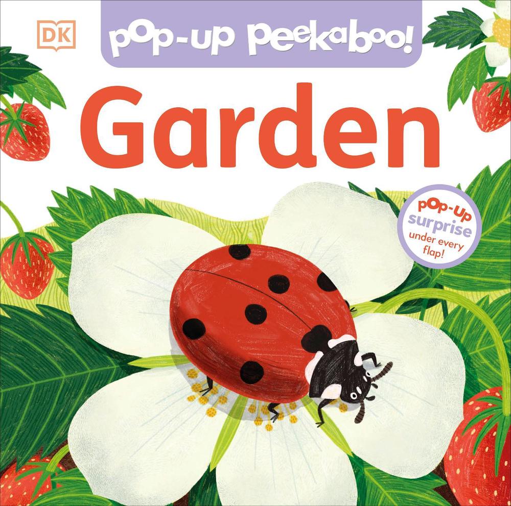 Pop-Up Peekaboo! Garden by DK - ISBN: 9780241614877