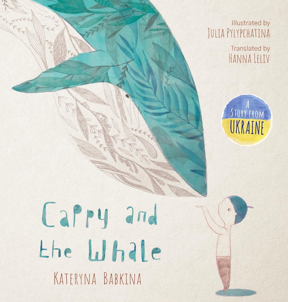 Cappy and the Whale by Kateryna Babkina - ISBN: 9780241615423