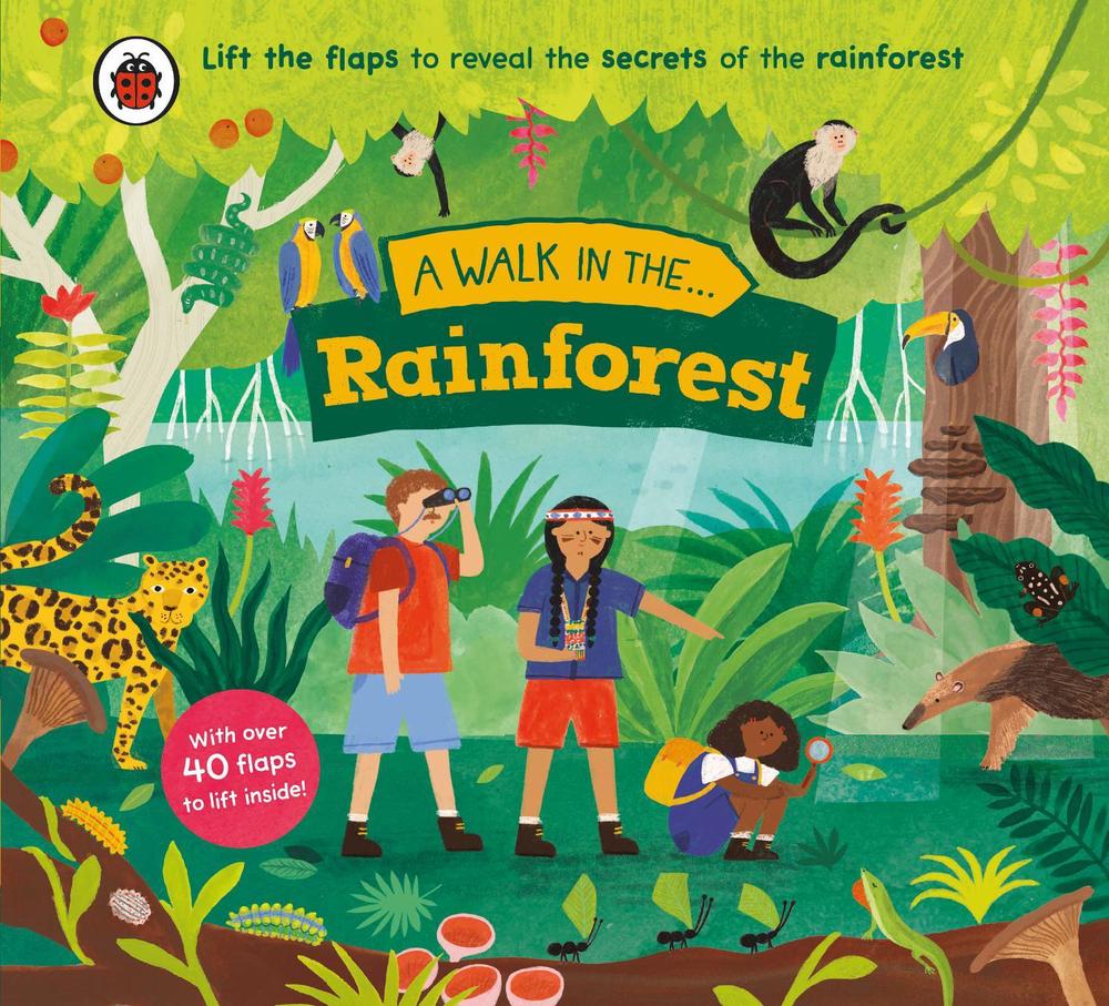 A Walk in the Rainforest, 9780241615553