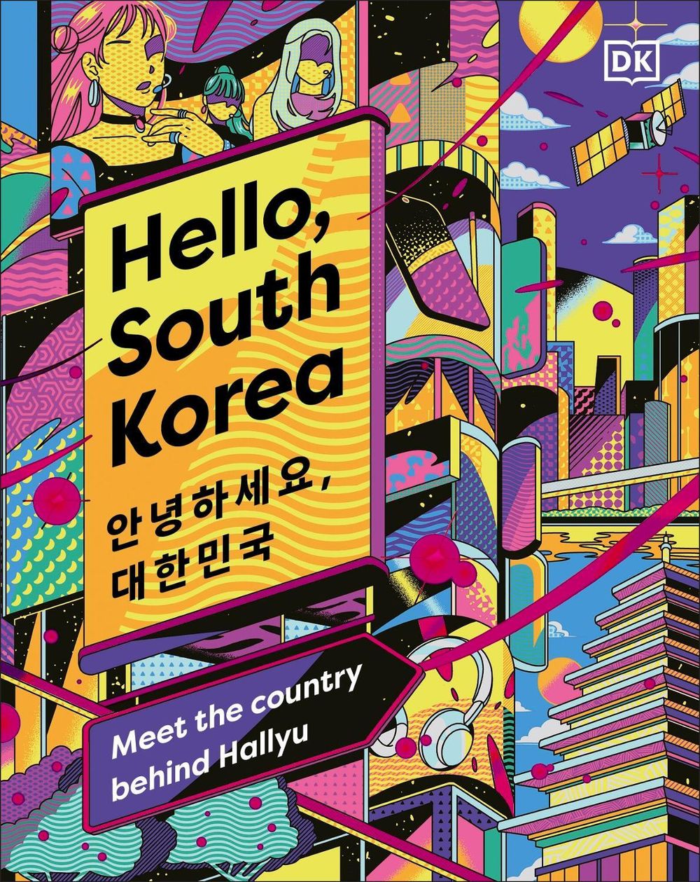 Hello, South Korea by DK Travel - ISBN: 9780241617397