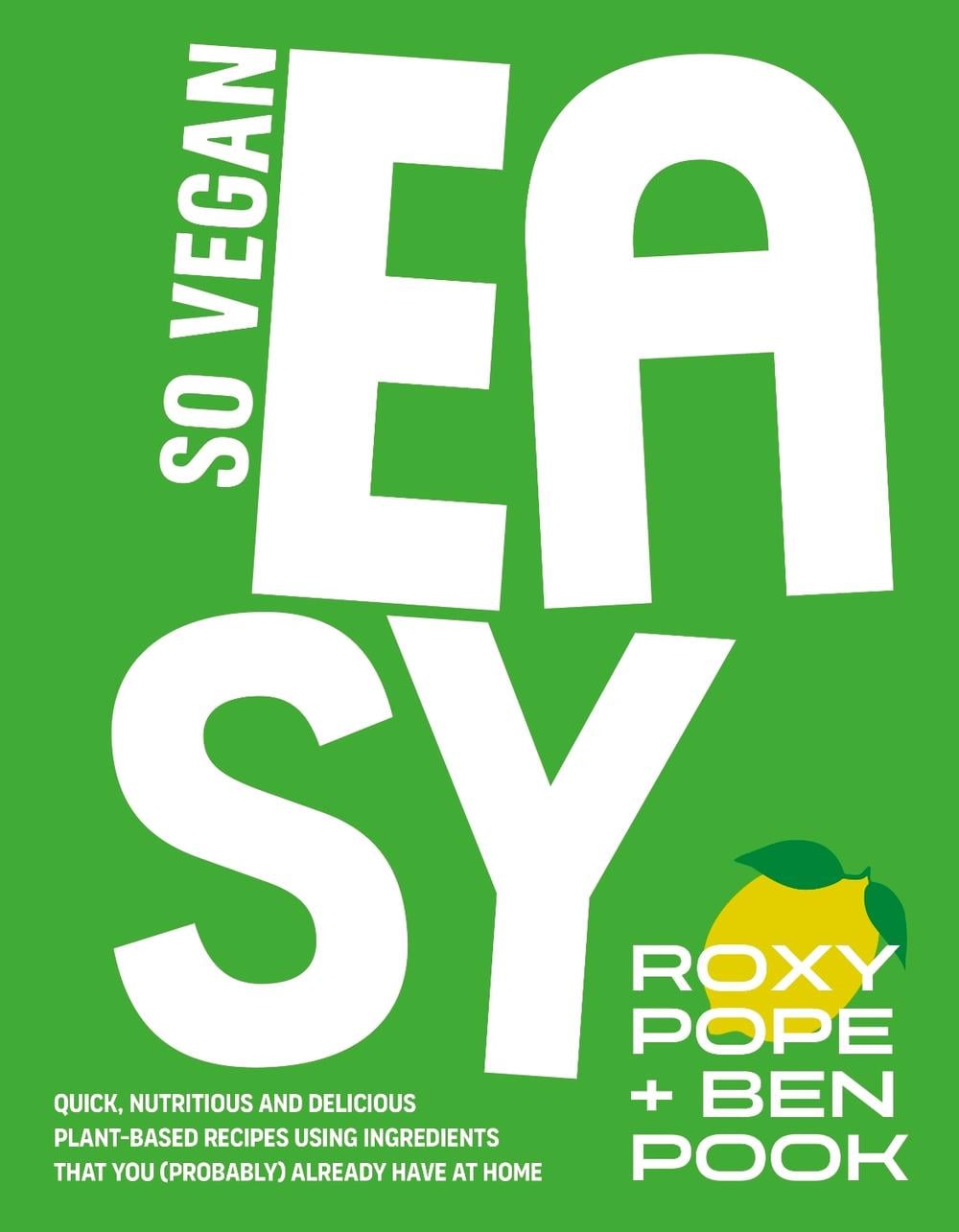 So Vegan: EASY by Roxy Pope - ISBN: 9780241617564