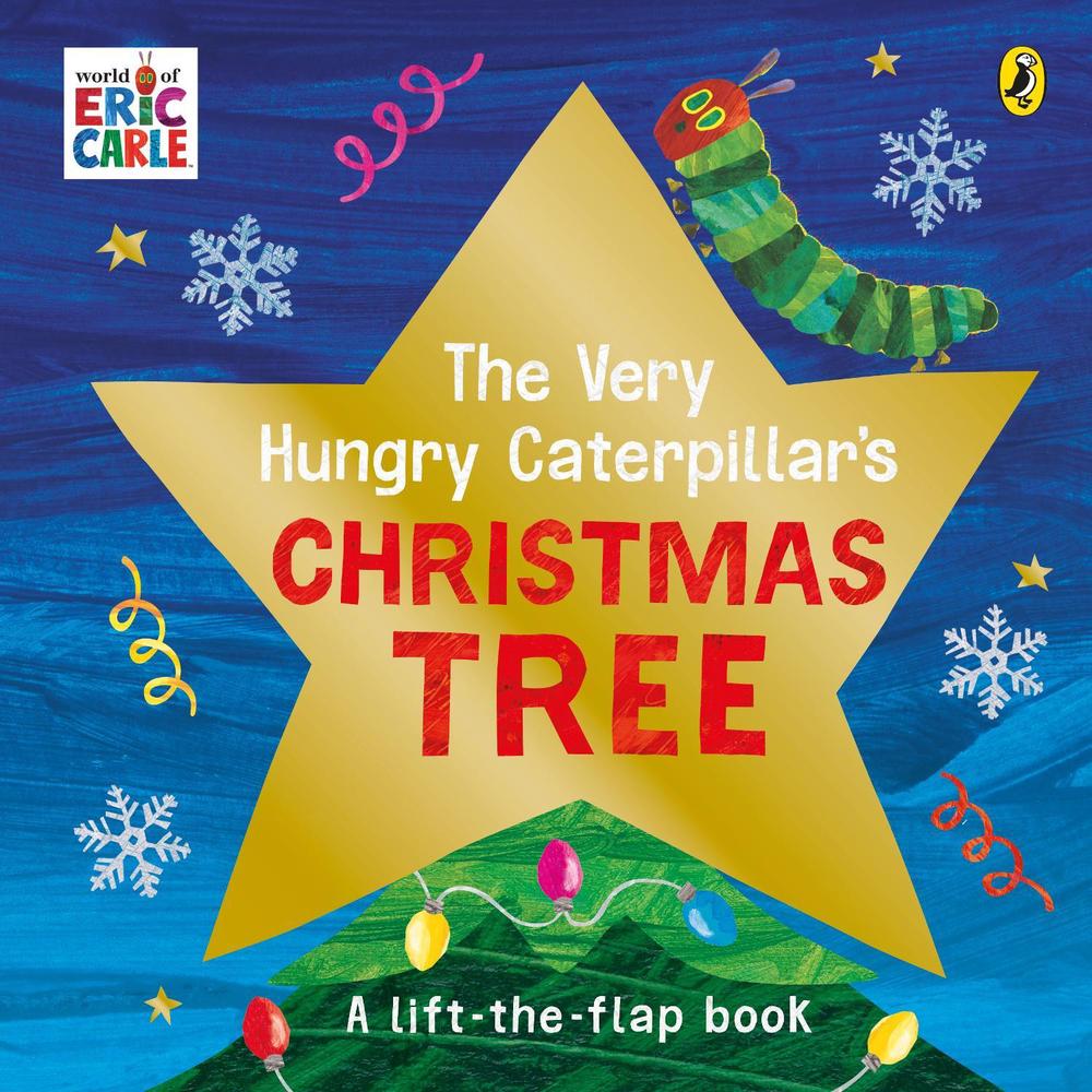 The Very Hungry Caterpillar's Christmas Tree by Eric Carle - ISBN: 9780241618516