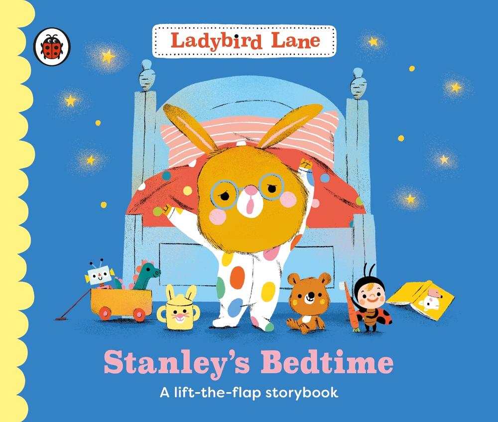 Ladybird Lane: Stanley's Bedtime by Nora Dare - ISBN: 9780241618639