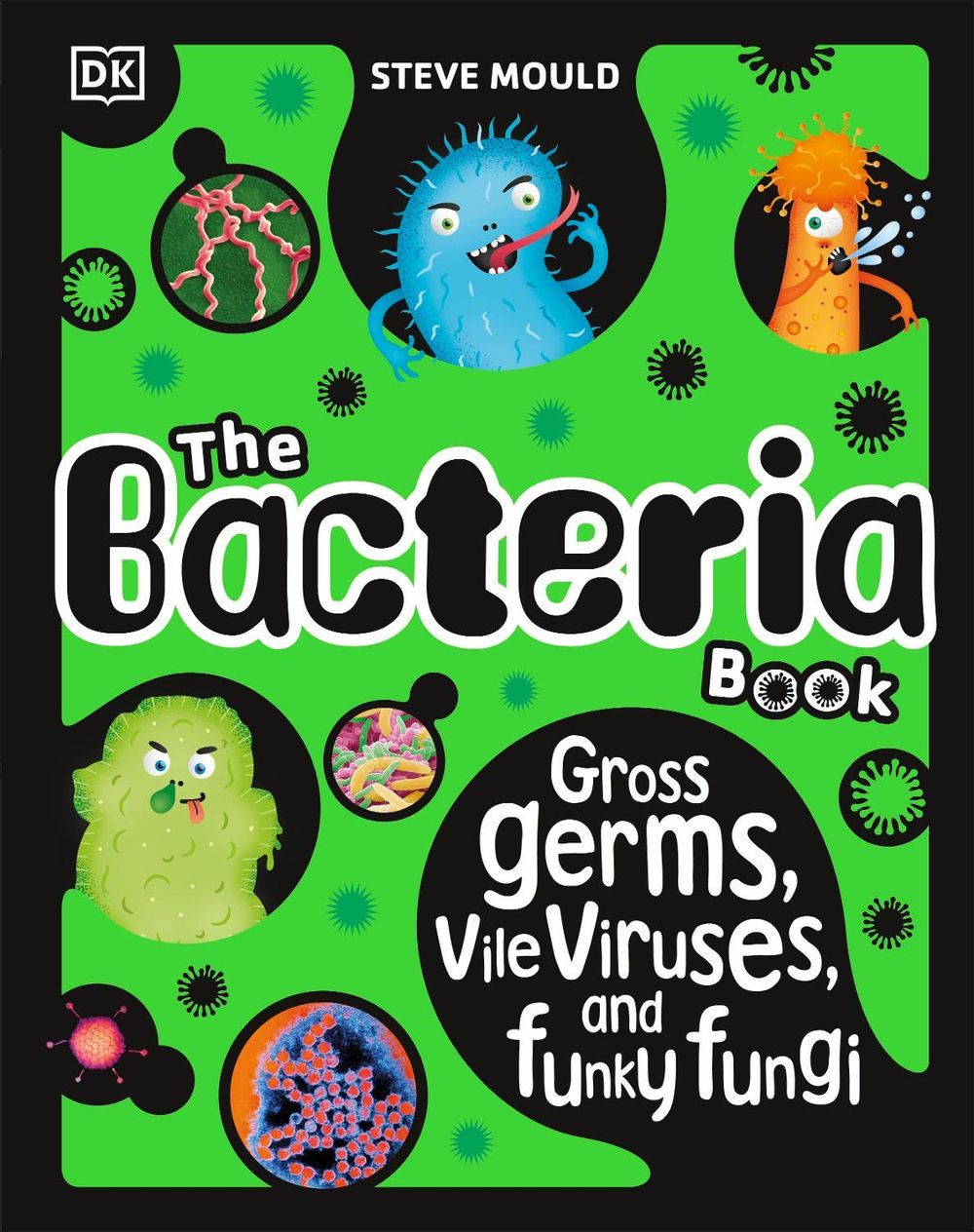 The Bacteria Book (New Edition) by Steve Mould - ISBN: 9780241619087