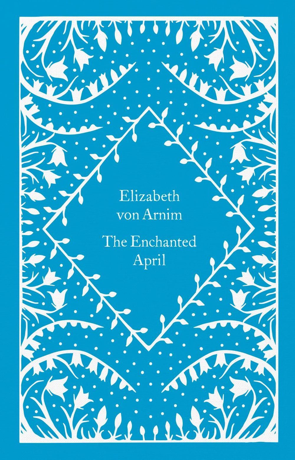 The Enchanted April by Elizabeth von Arnim - ISBN: 9780241619742