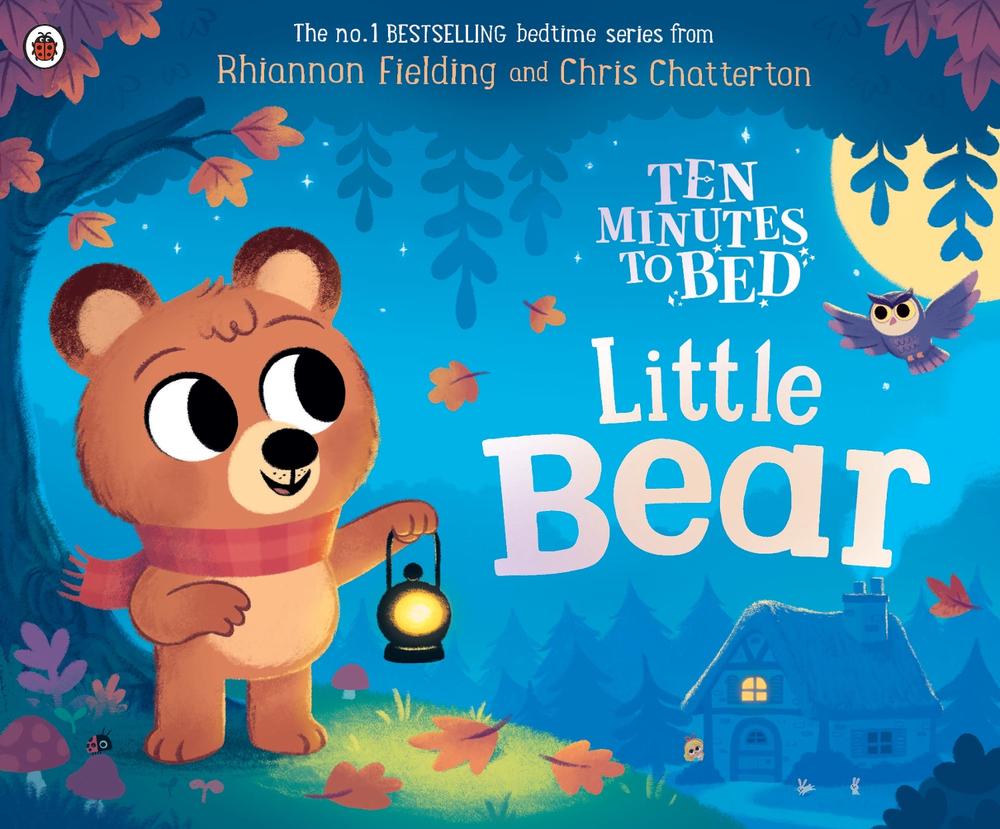 Ten Minutes to Bed: Little Bear by Rhiannon Fielding - ISBN: 9780241620472