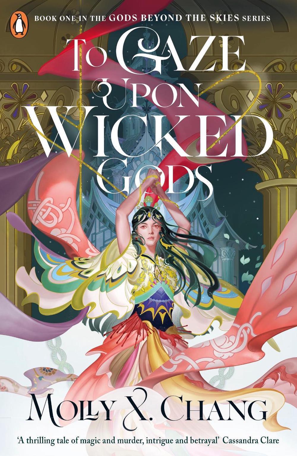 To Gaze Upon Wicked Gods by Molly X. Chang - ISBN: 9780241620823