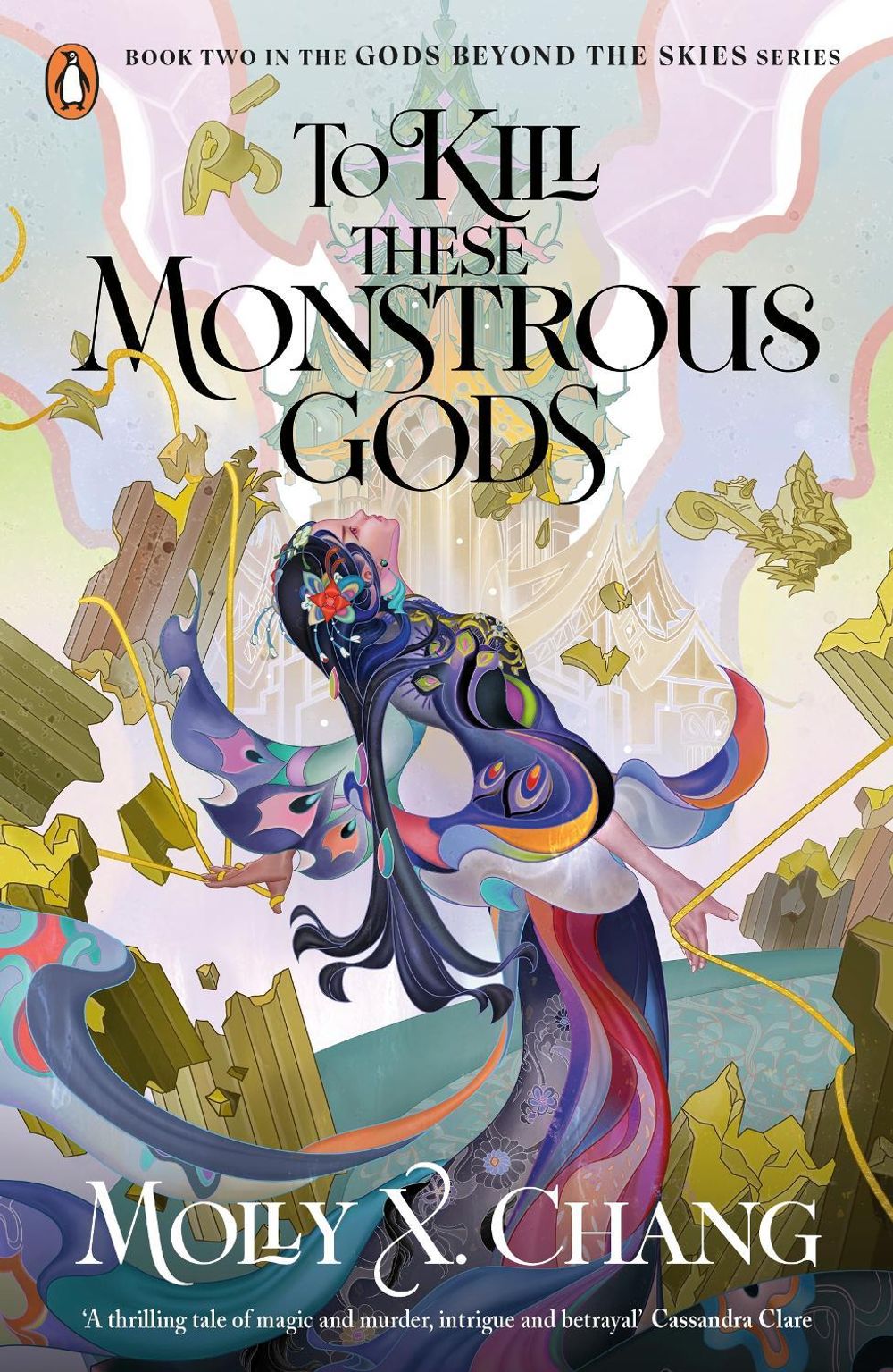 To Kill These Monstrous Gods by Molly X. Chang - ISBN: 9780241620861