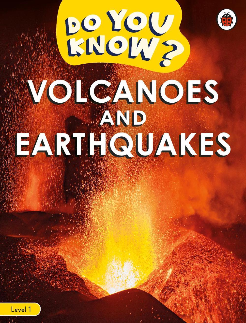 Do You Know? Level 1 - Volcanoes and Earthquakes by Ladybird - ISBN: 9780241622513