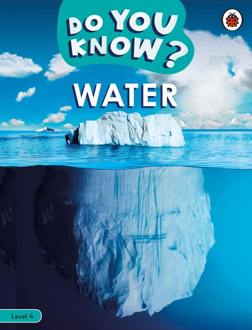 Do You Know? Level 4 - Water by Ladybird - ISBN: 9780241622575