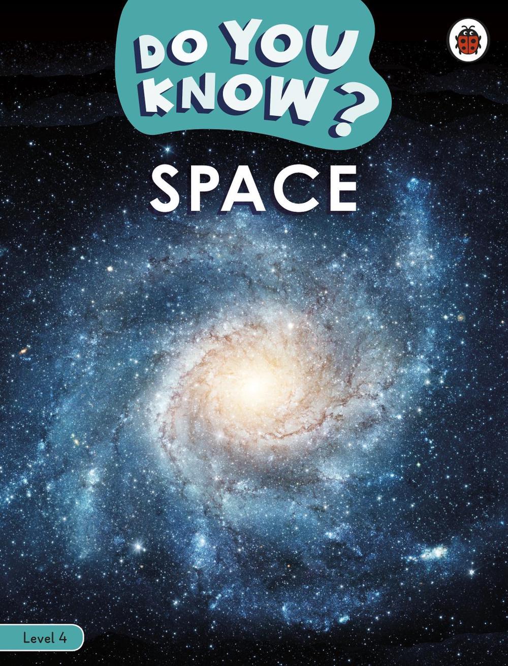 Do You Know? Level 4 - Space by Ladybird - ISBN: 9780241622582