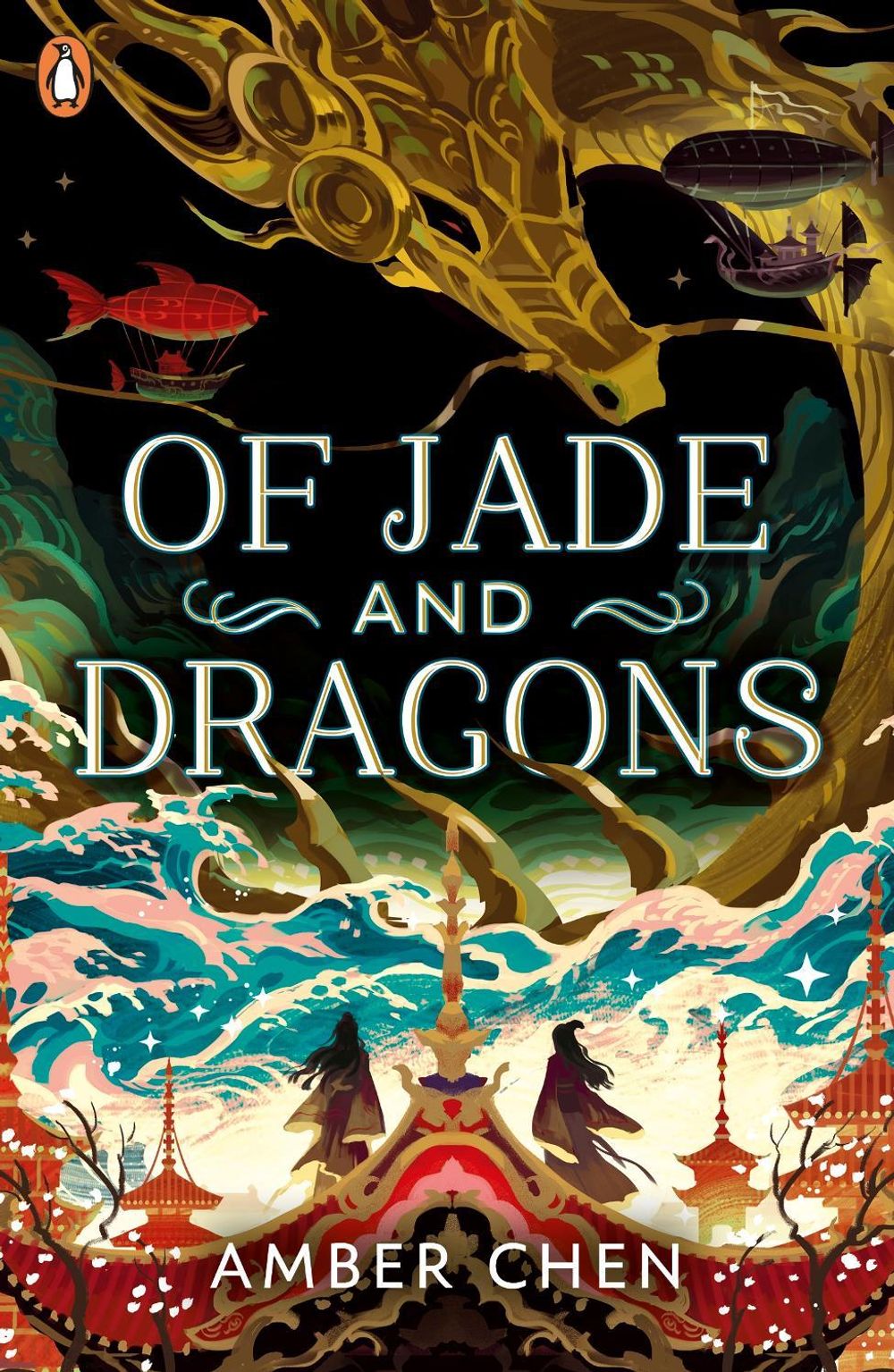 Of Jade and Dragons by Amber Chen - ISBN: 9780241624364