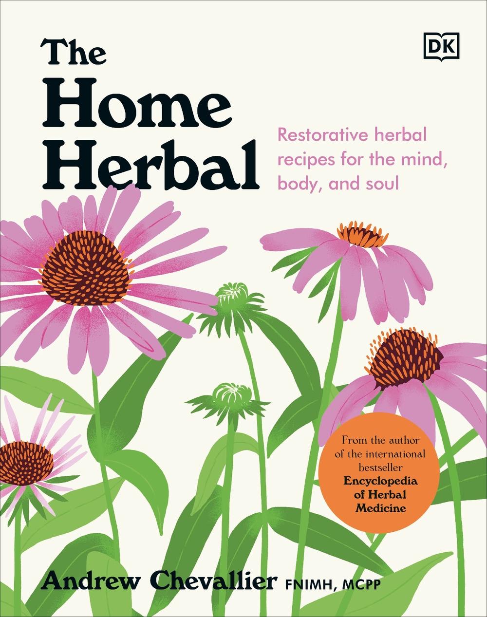 The Home Herbal by Andrew Chevallier - ISBN: 9780241624876