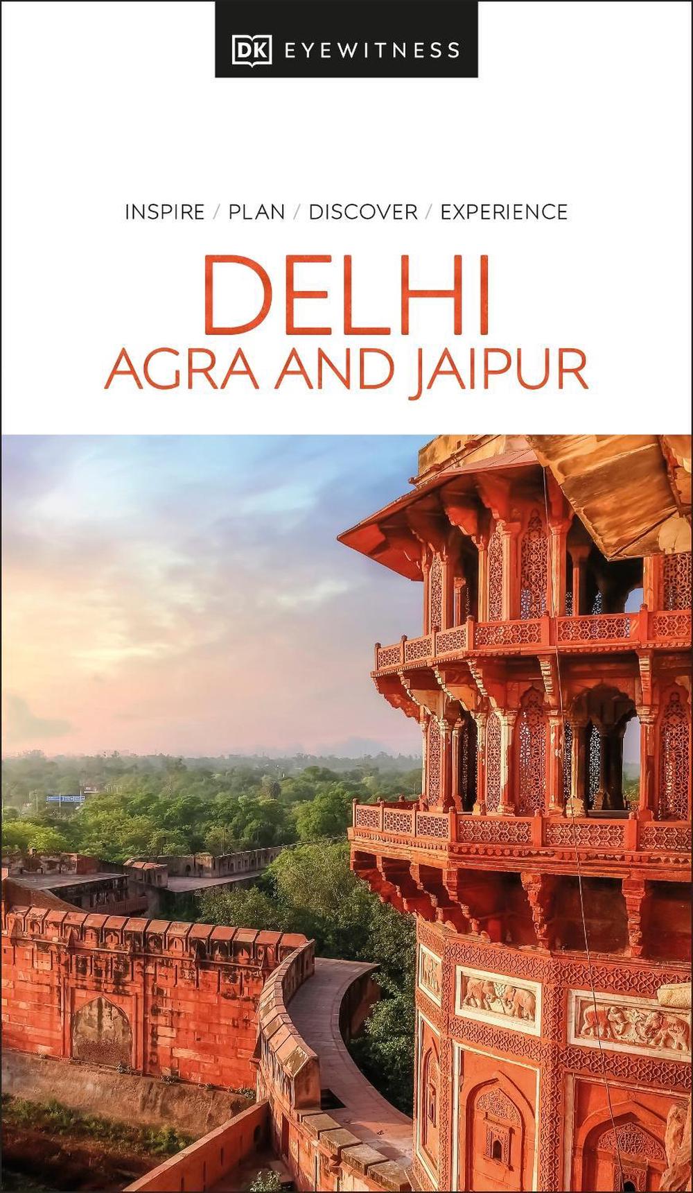 DK Delhi, Agra and Jaipur by DK Travel - ISBN: 9780241625002