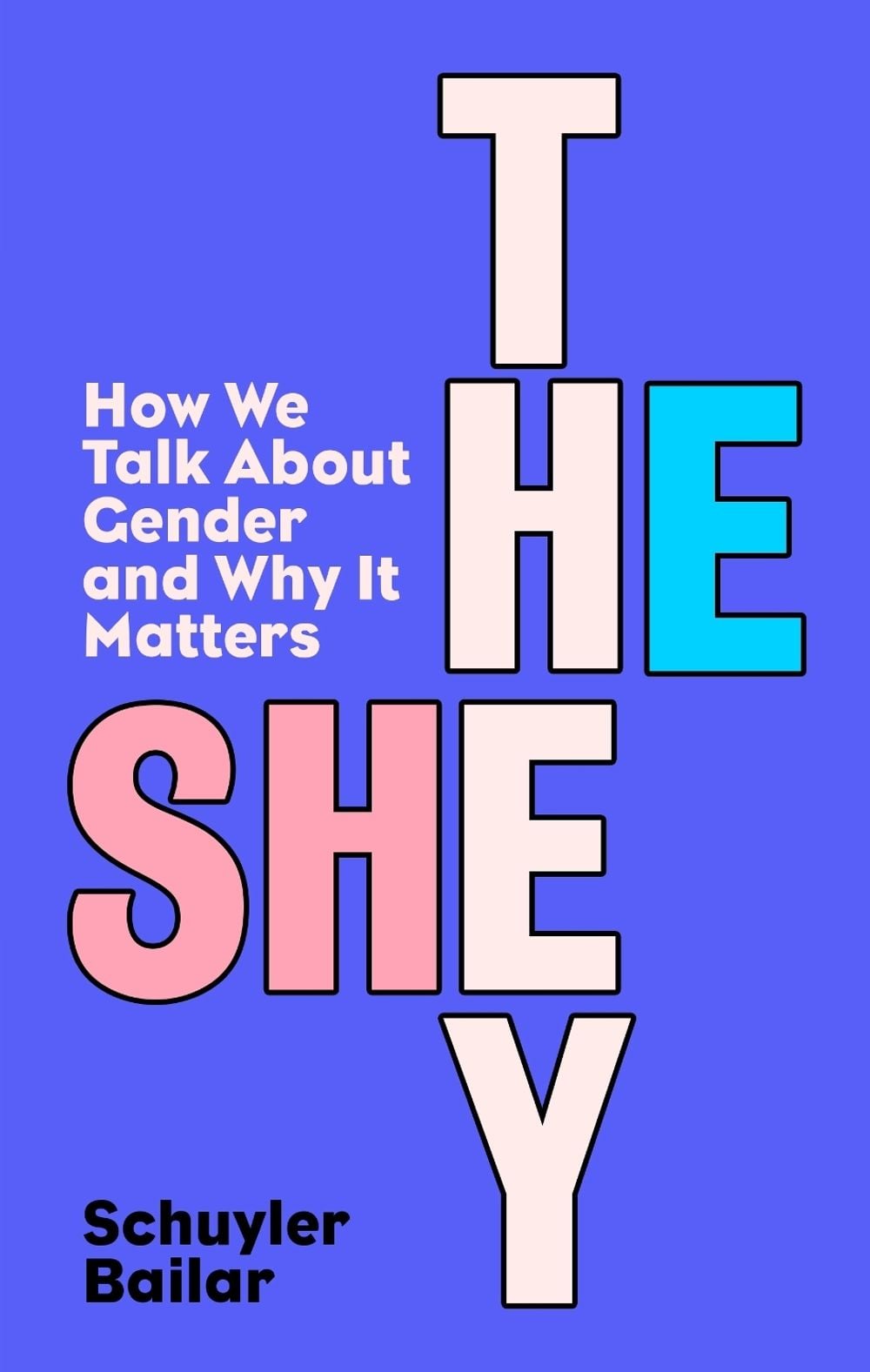 He/She/They by Schuyler Bailar - ISBN: 9780241626085