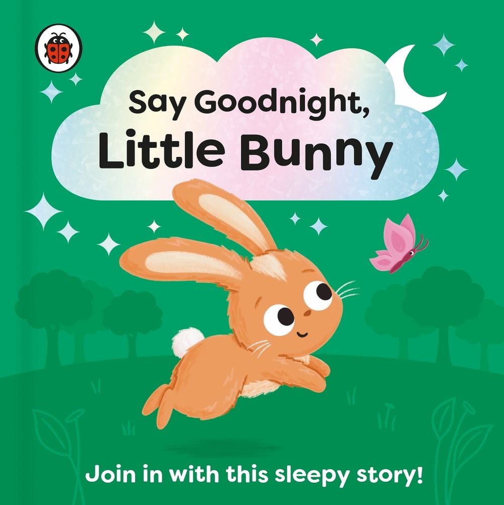 Say Goodnight, Little Bunny by Ladybird - ISBN: 9780241627303