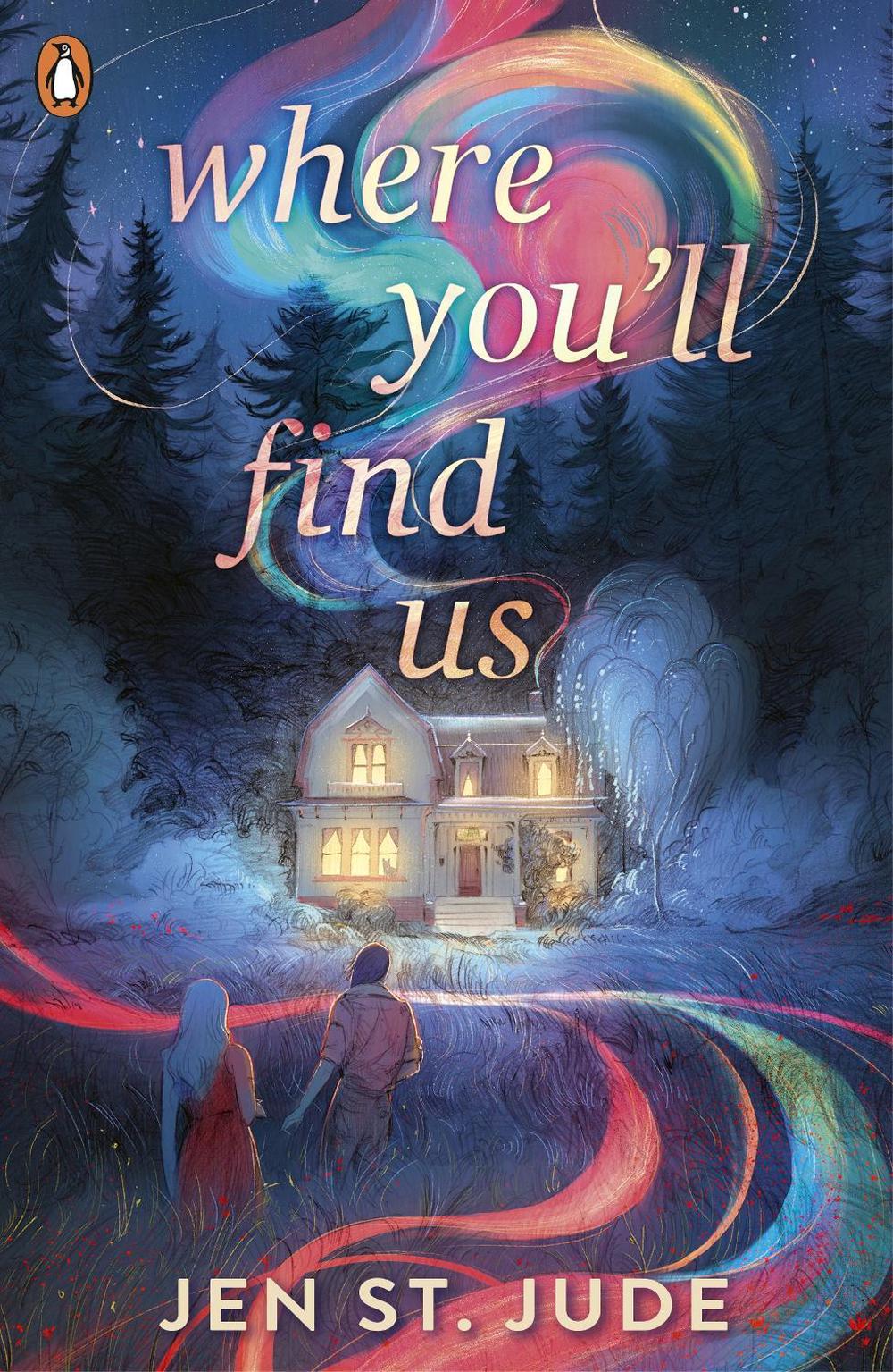 Where You'll Find Us by Jen St. Jude - ISBN: 9780241627785
