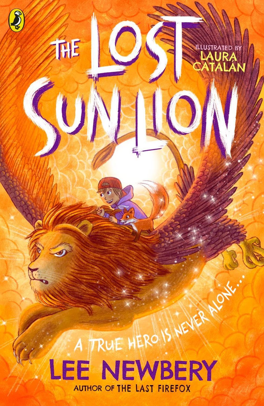 The Lost Sunlion by Lee Newbery - ISBN: 9780241628584