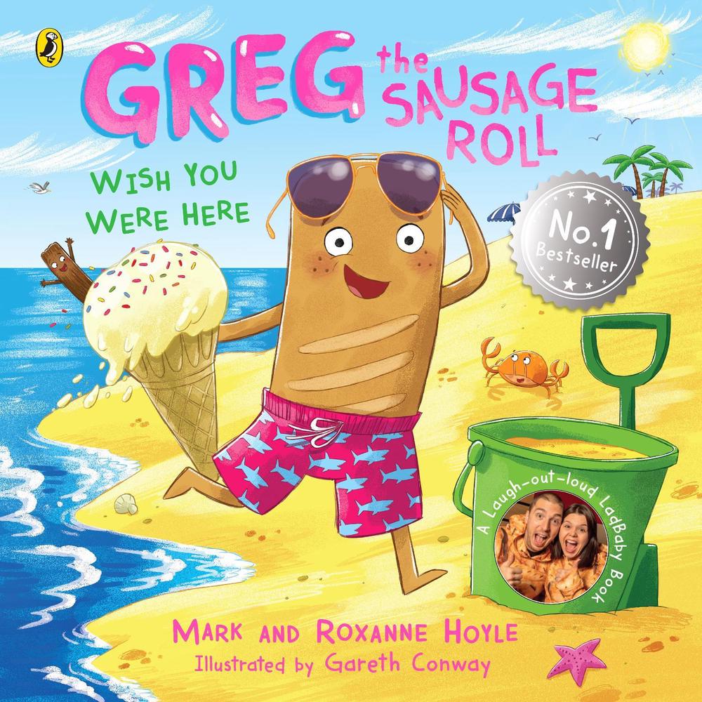 Greg the Sausage Roll: Wish You Were Here, 9780241631102