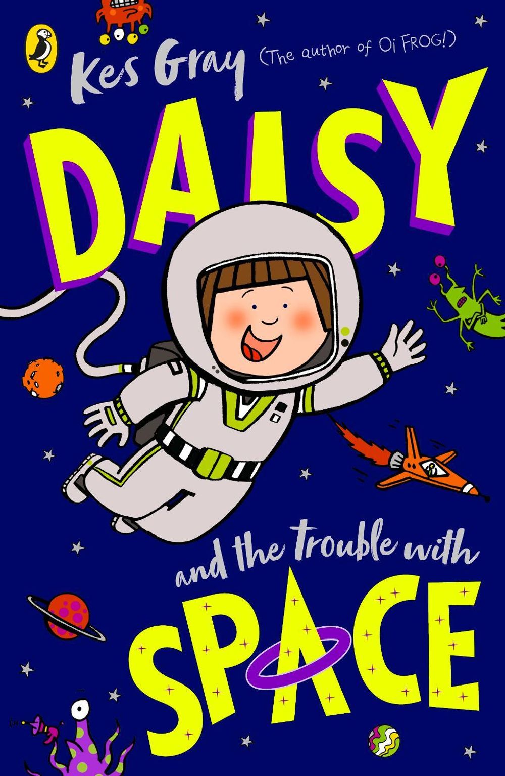 Daisy and the Trouble With Space by Kes Gray - ISBN: 9780241632024